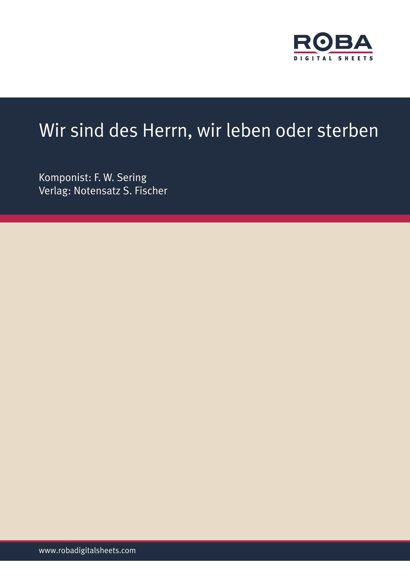 Wir sind des Herrn, wir leben oder sterben: Sheet Music