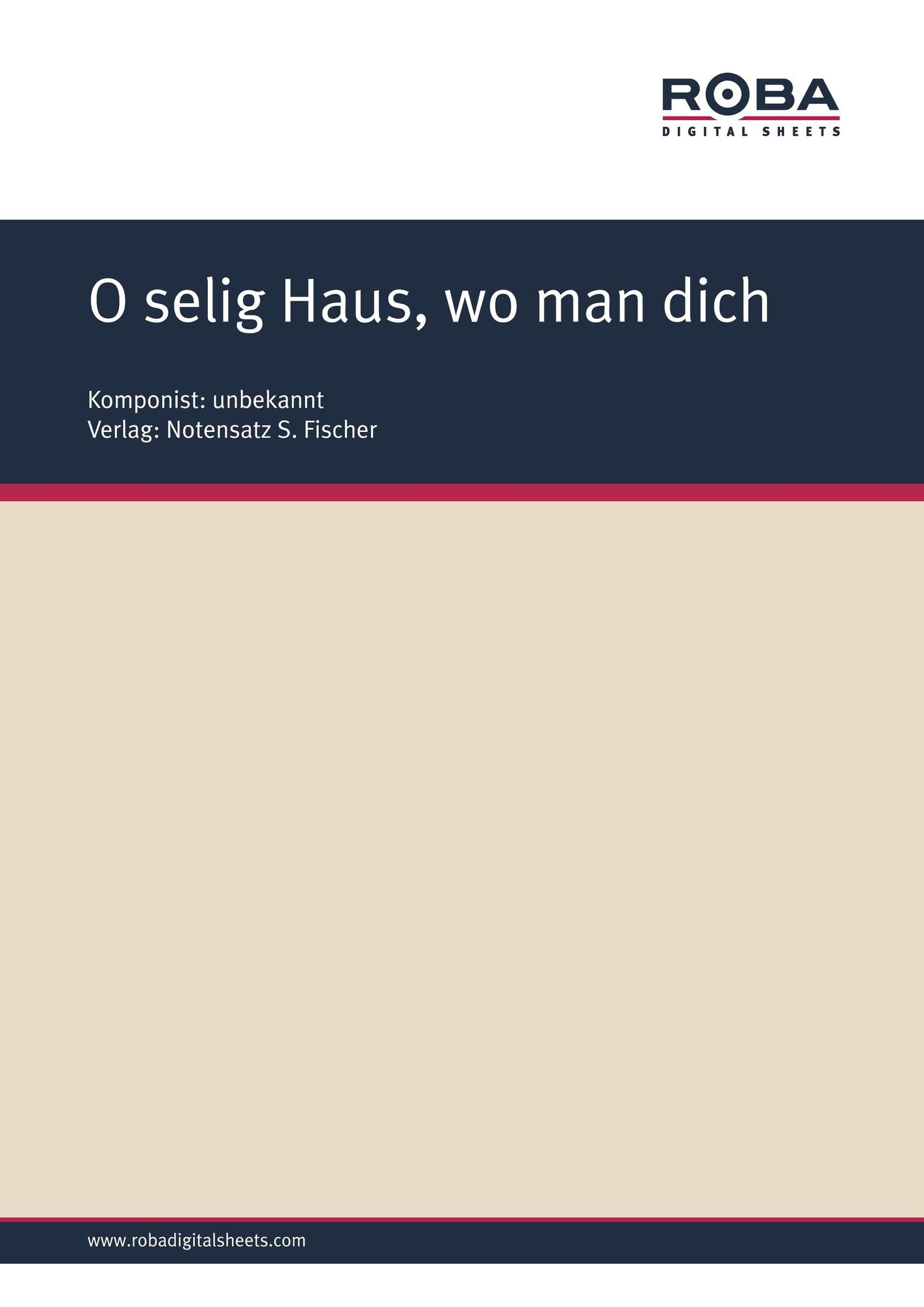 O selig Haus, wo man dich aufgenommen : Sheet Music
