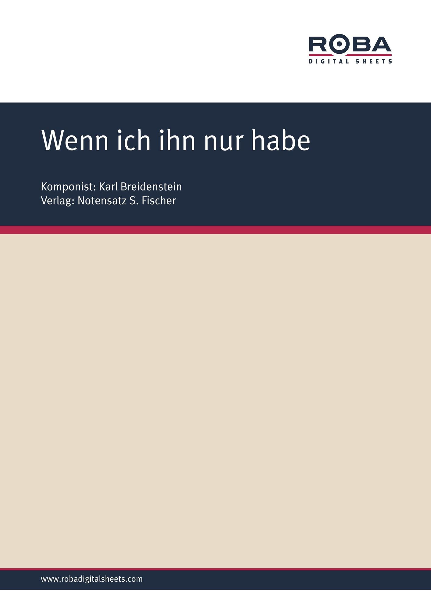 Wenn ich ihn nur habe: Sheet Music