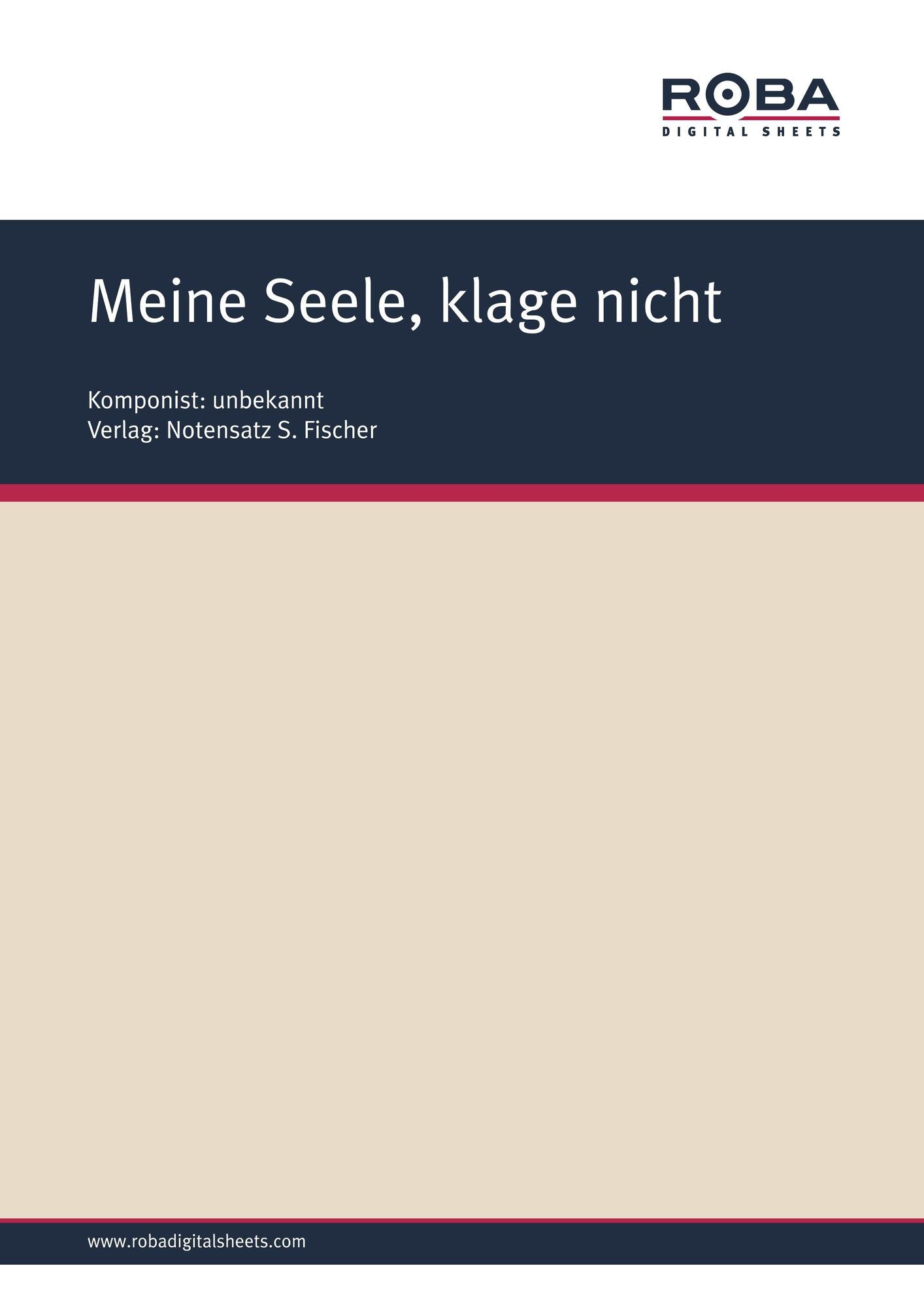 Meine Seele, klage nicht: Sheet Music
