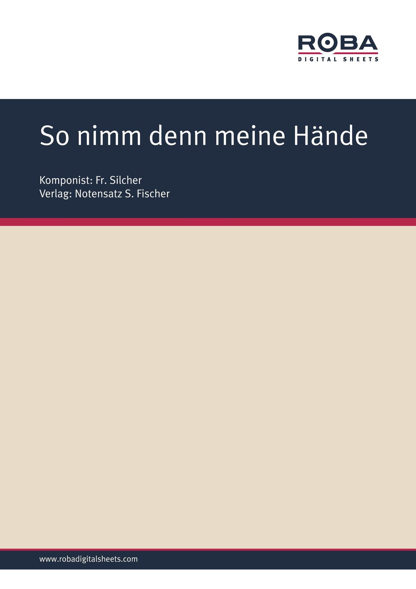So nimm denn meine Hände: Sheet Music