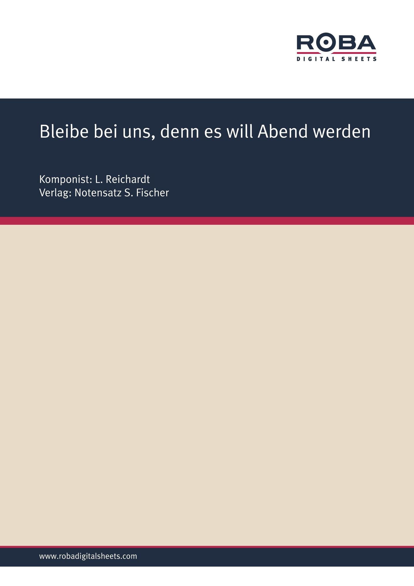 Bleibe bei uns, denn es will Abend werden : Sheet Music