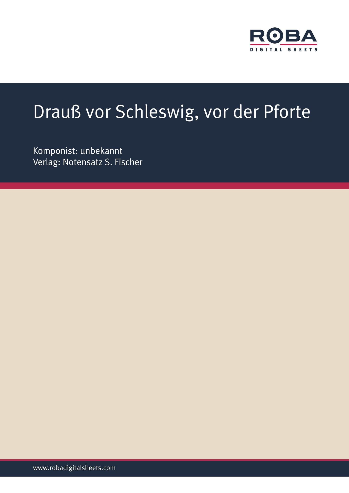 Drauß vor Schleswig, vor der Pforte : Sheet Music
