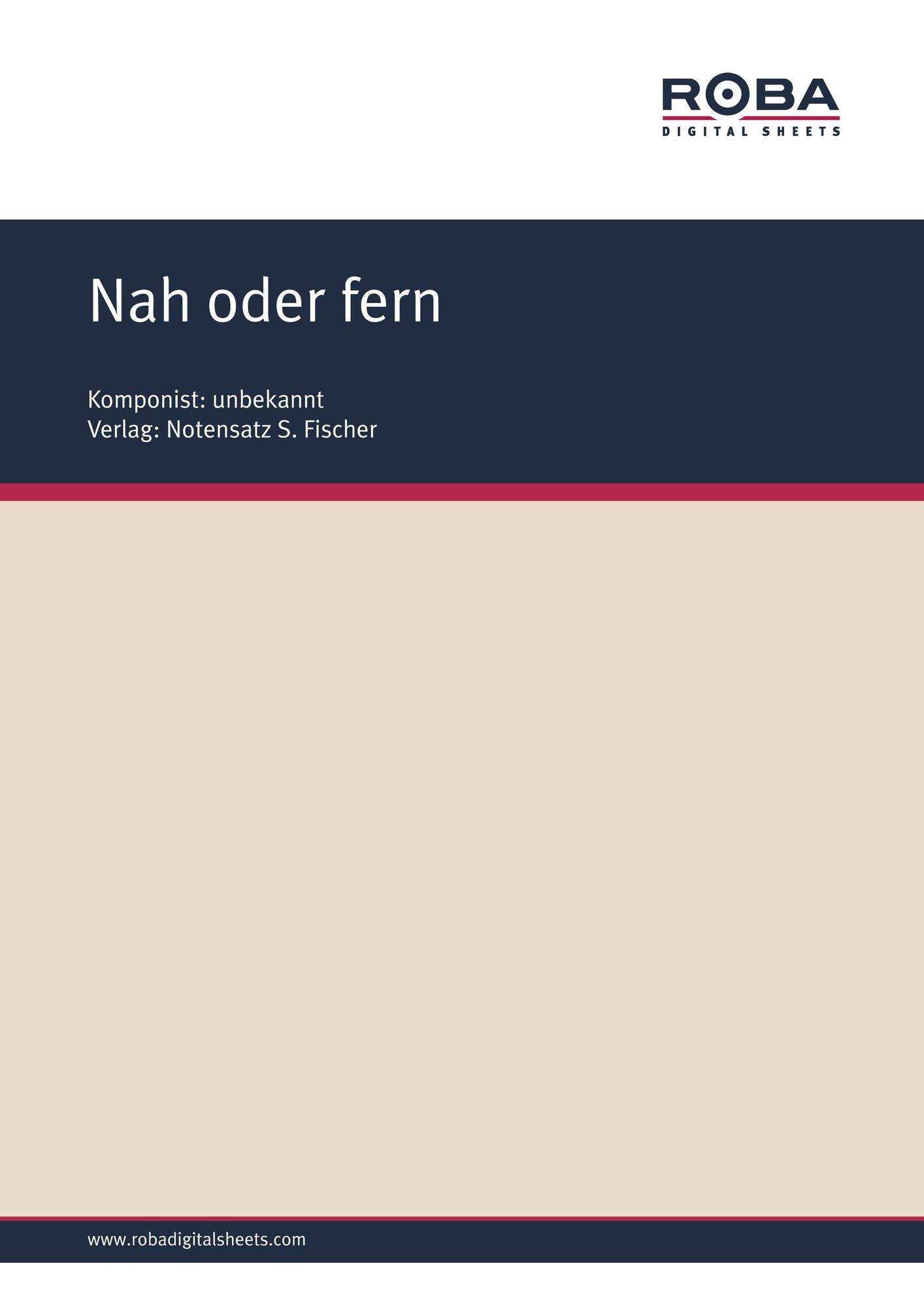 Nah oder fern: Sheet Music