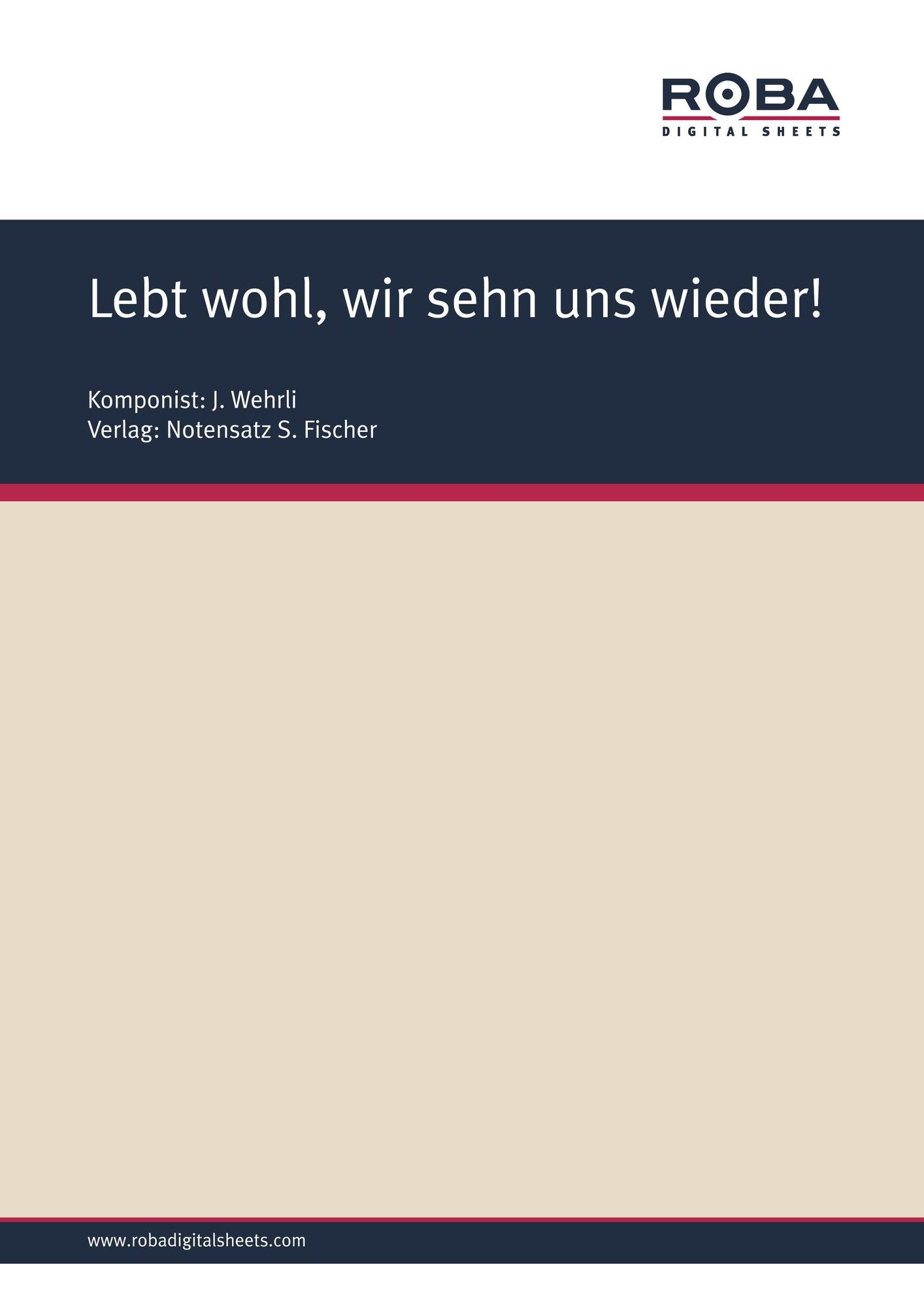 Lebt wohl, wir sehn uns wieder!: Sheet Music