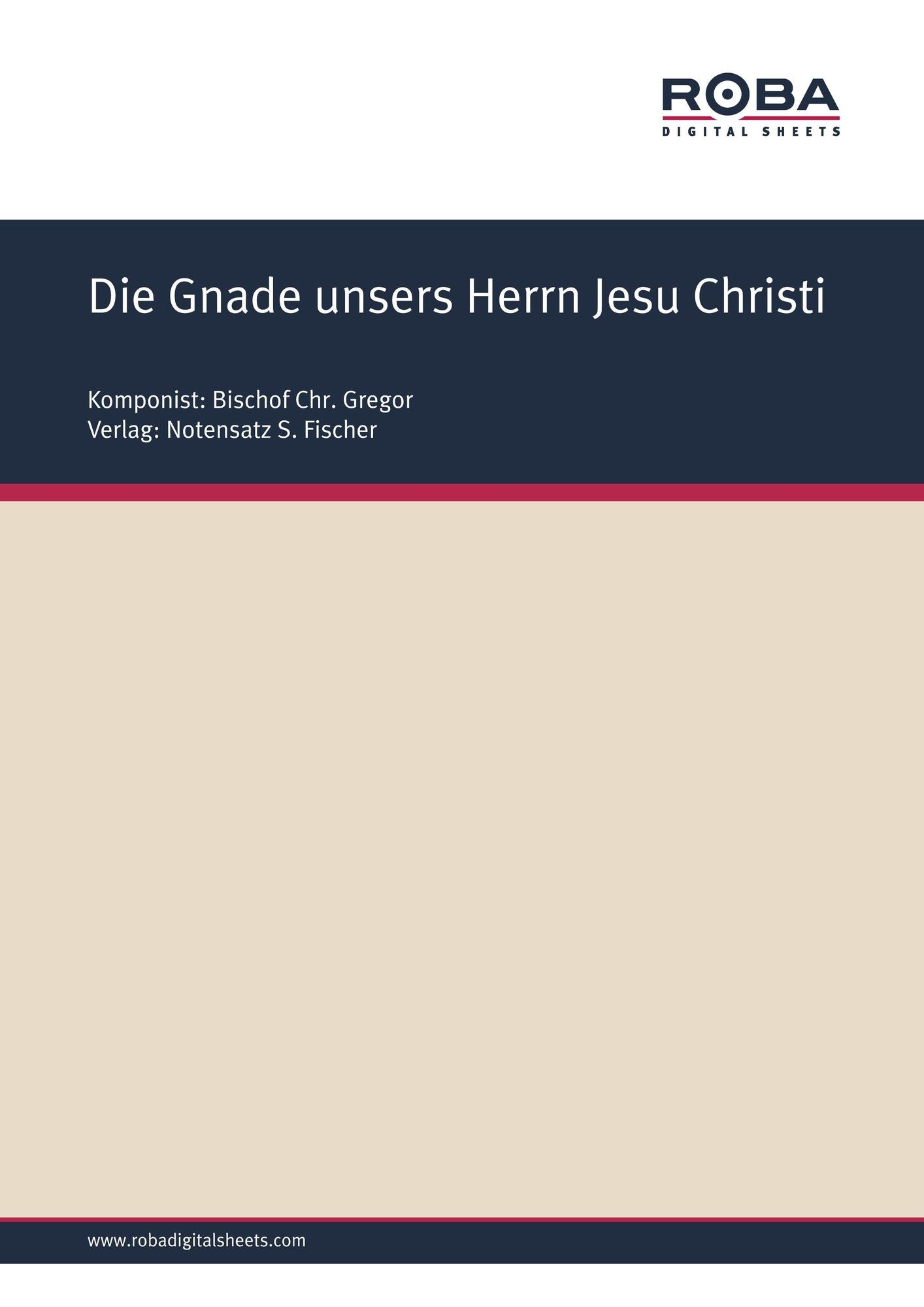 Die Gnade unsers Herrn Jesu Christi: Sheet Music