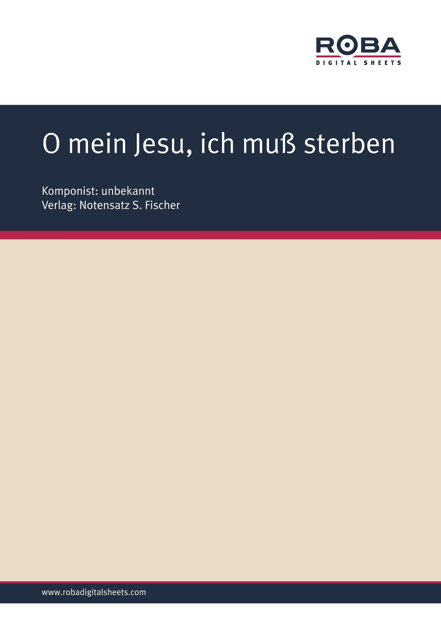 O mein Jesu, ich muß sterben: Sheet Music