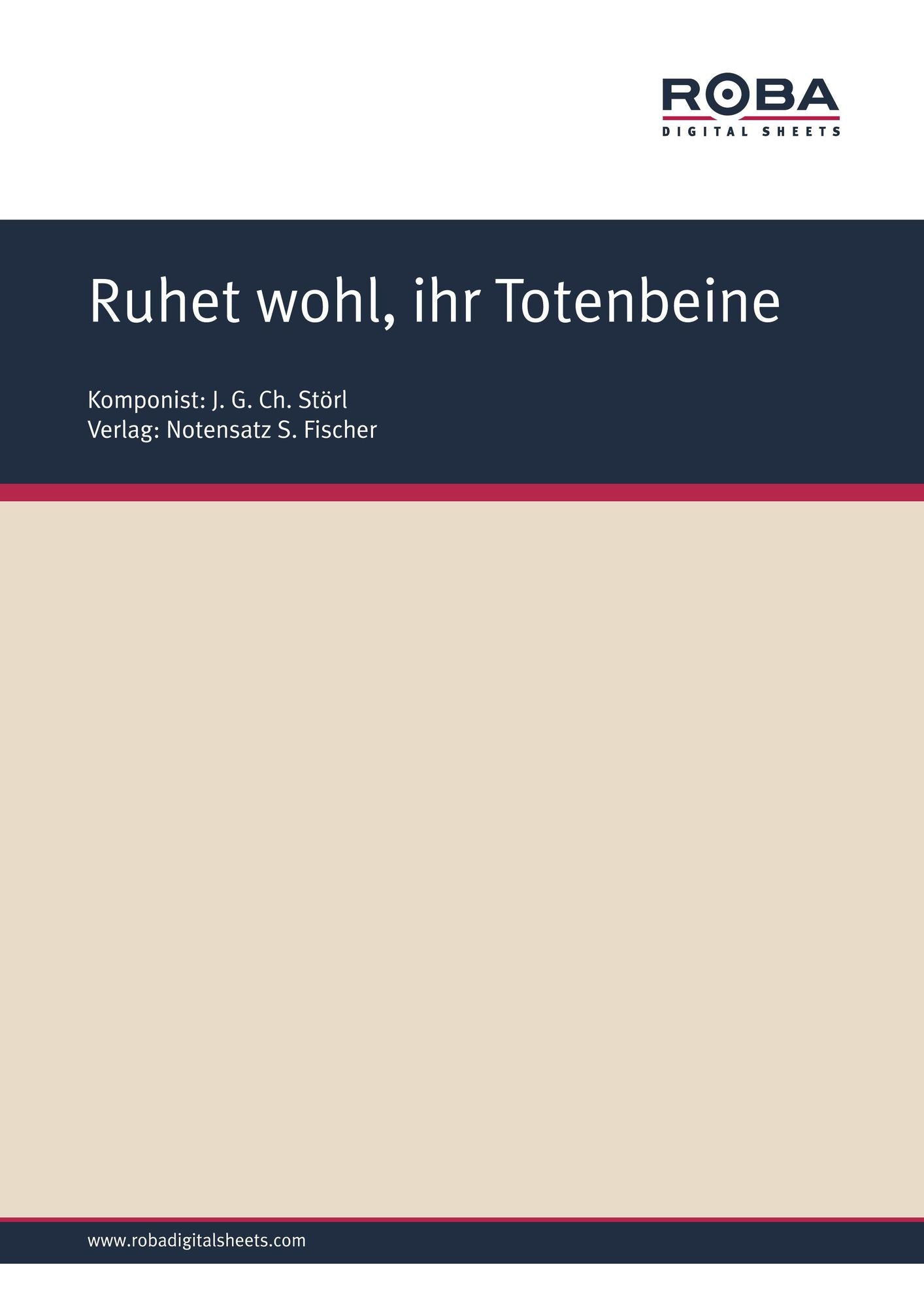 Ruhet wohl, ihr Totenbeine: Sheet Music