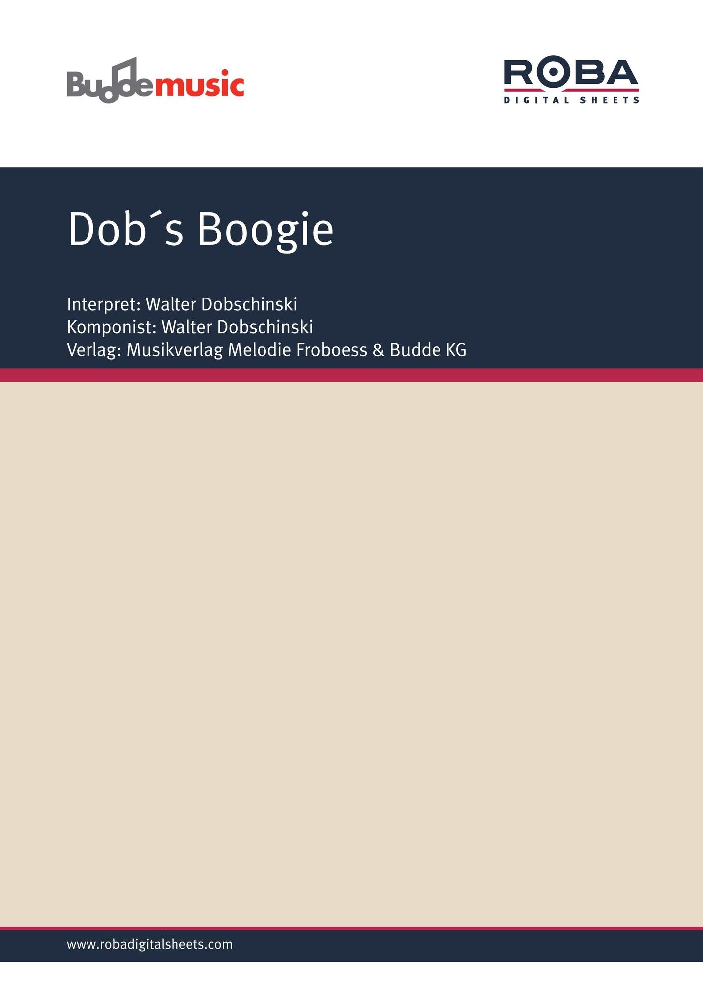 Dob's Boogie: as performed by Walter Dobschinski, Single Songbook
