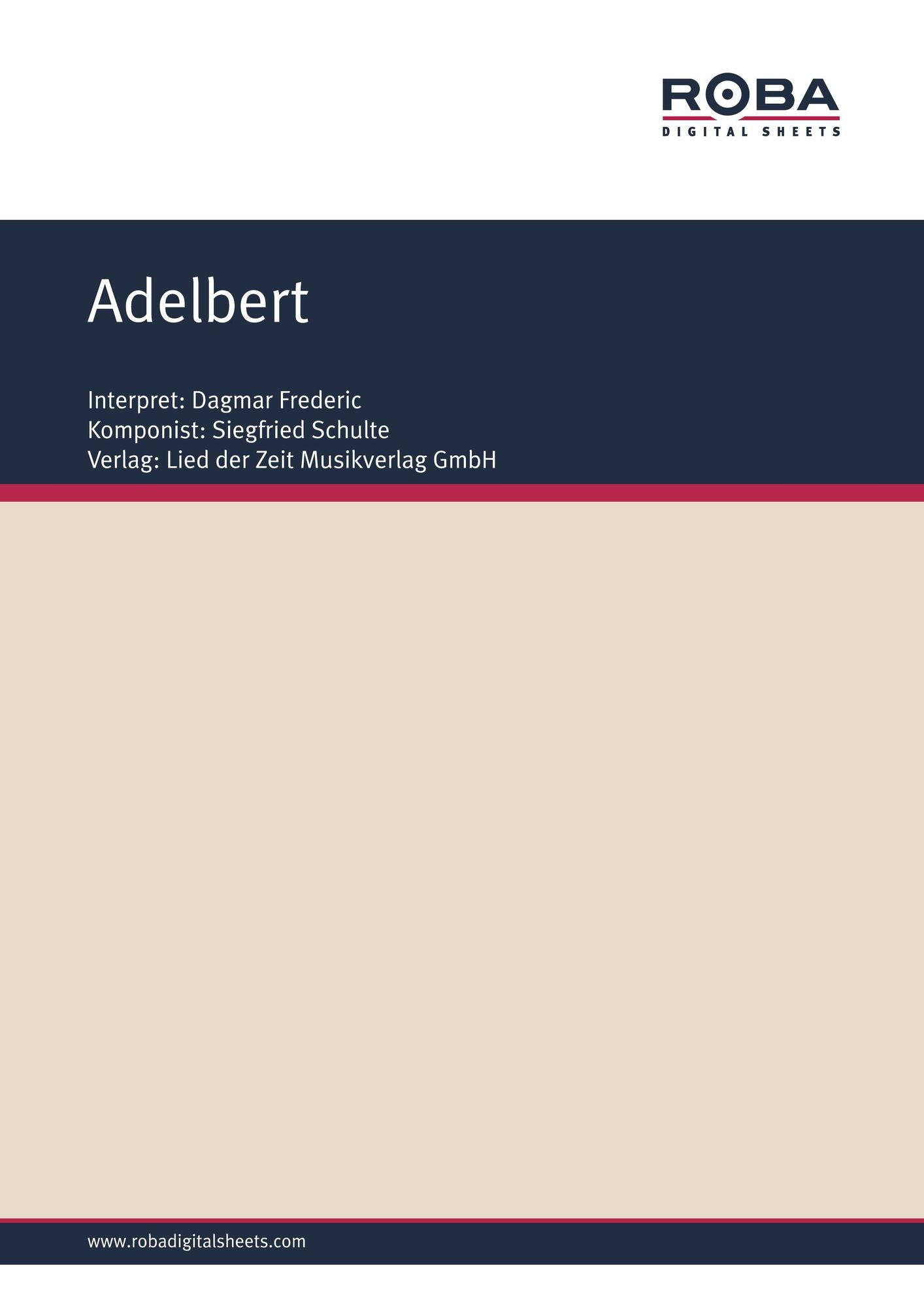 Adelbert : as performed by Dagmar Frederic, Single Songbook