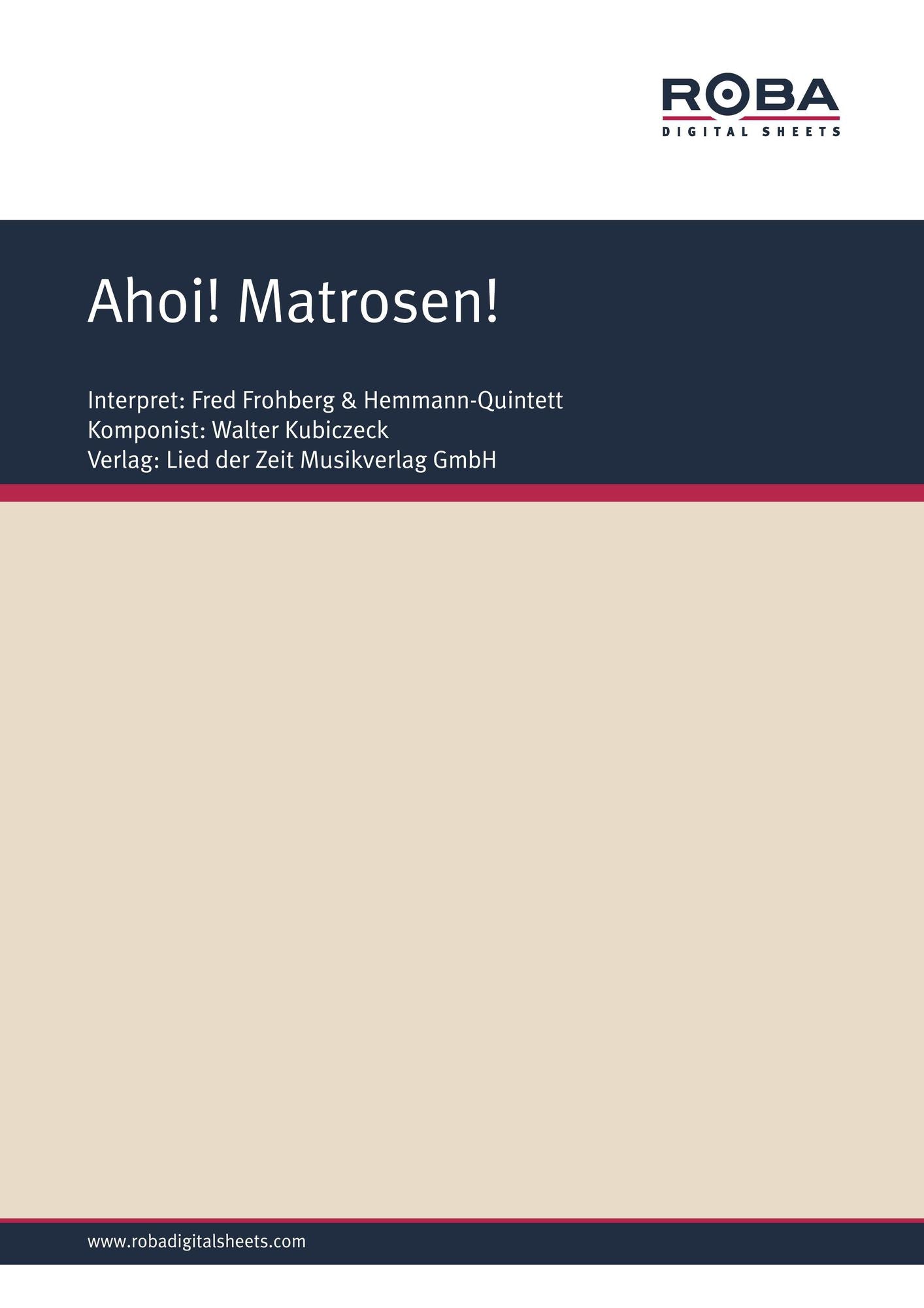 Ahoi! Matrosen! : as performed by Fred Frohberg & Hemmann-Quintett, Single Songbook