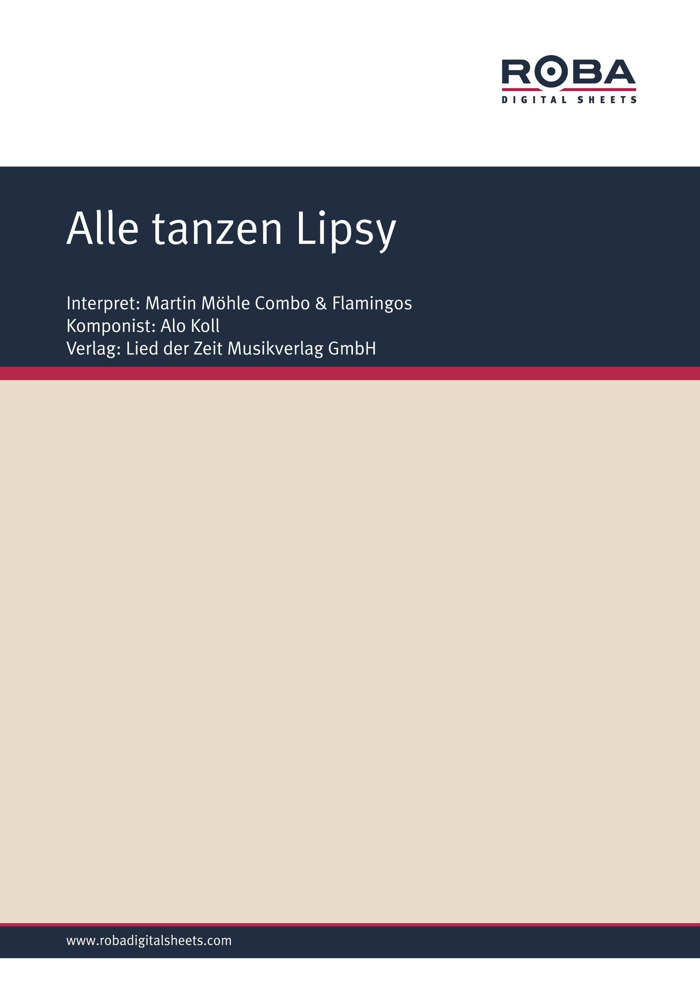 Alle tanzen Lipsy : as performed by Martin Möhle Combo & Flamingos, Single Songbook