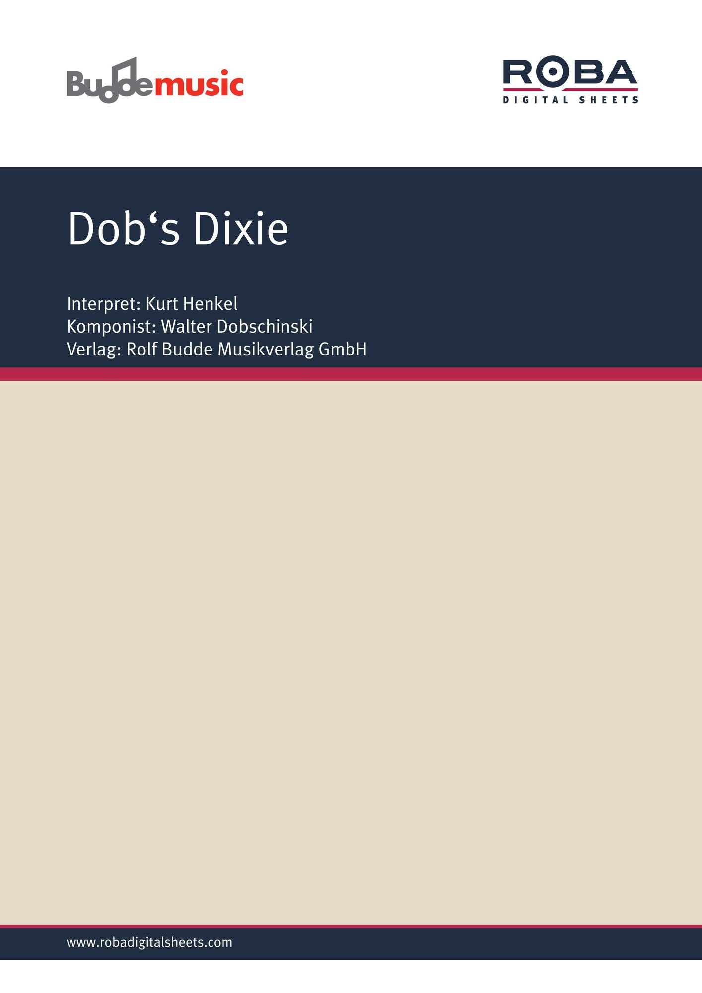 Dob's Dixie : as performed by Kurt Henkel, Single Songbook