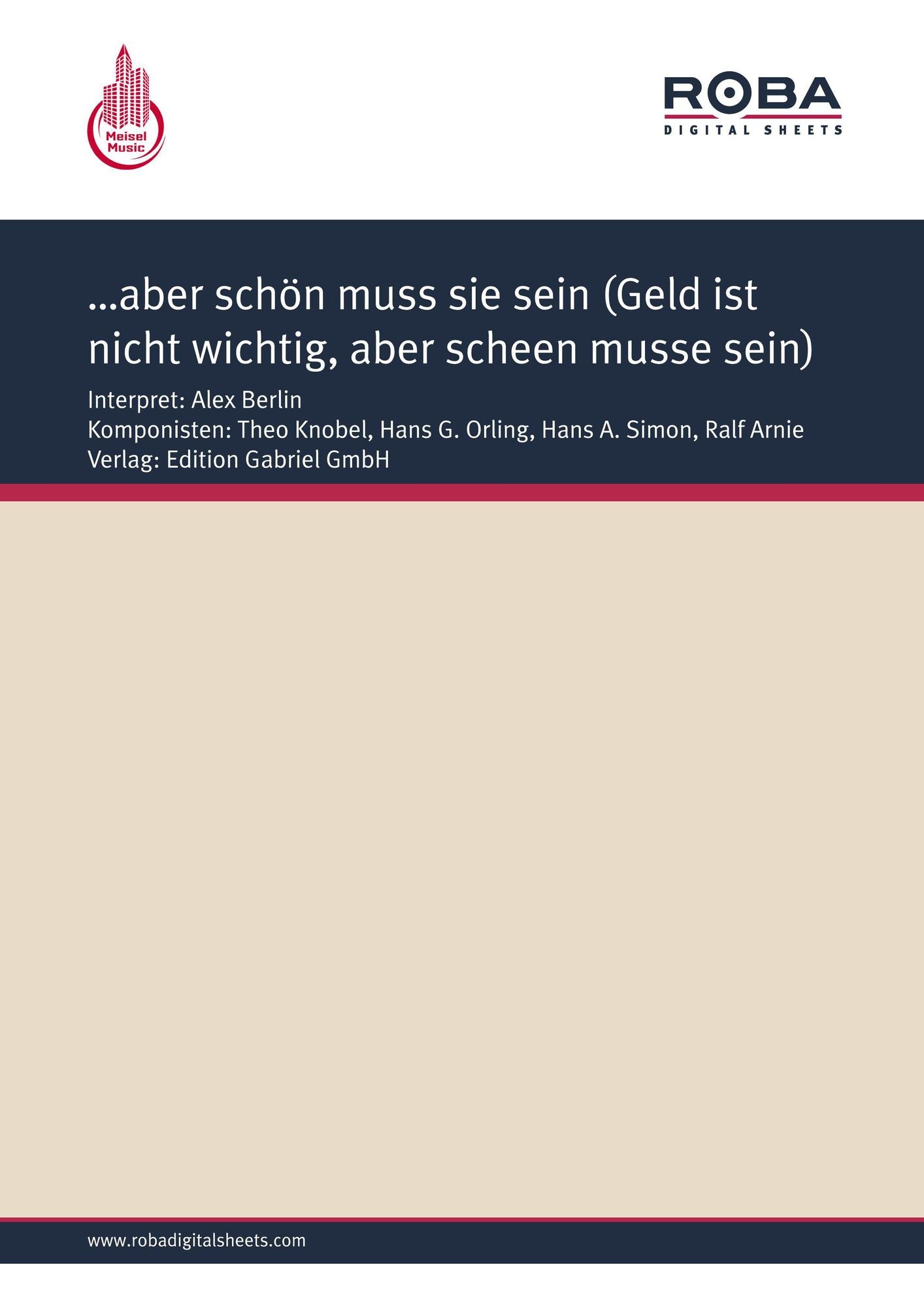 ...aber schön muss sie sein (Geld ist nicht wichtig, aber scheen musse sein): as performed by Alex Berlin, Single Songbook