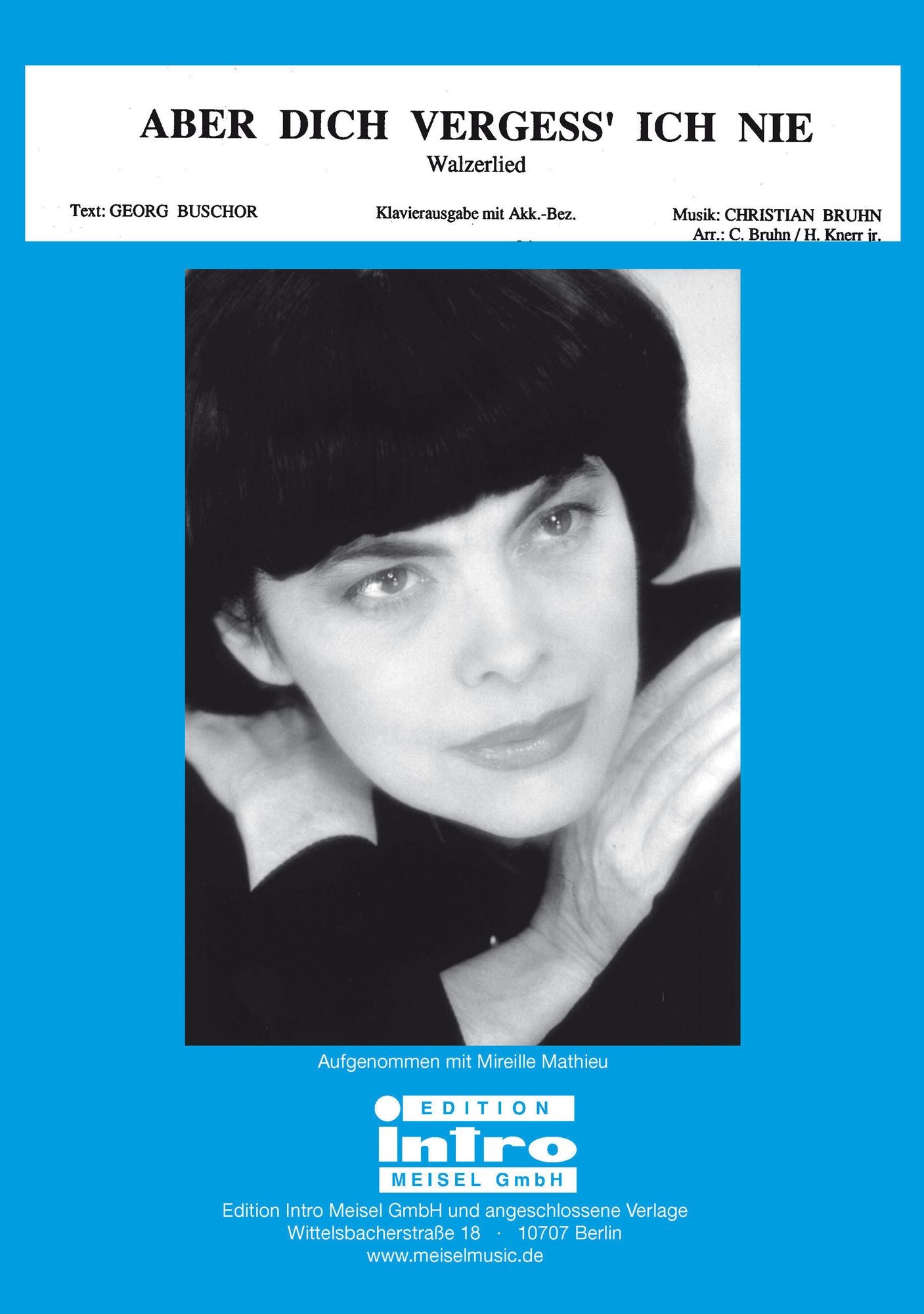 Aber dich vergess' ich nie: as performed by Mireille Mathieu, Single Songbook