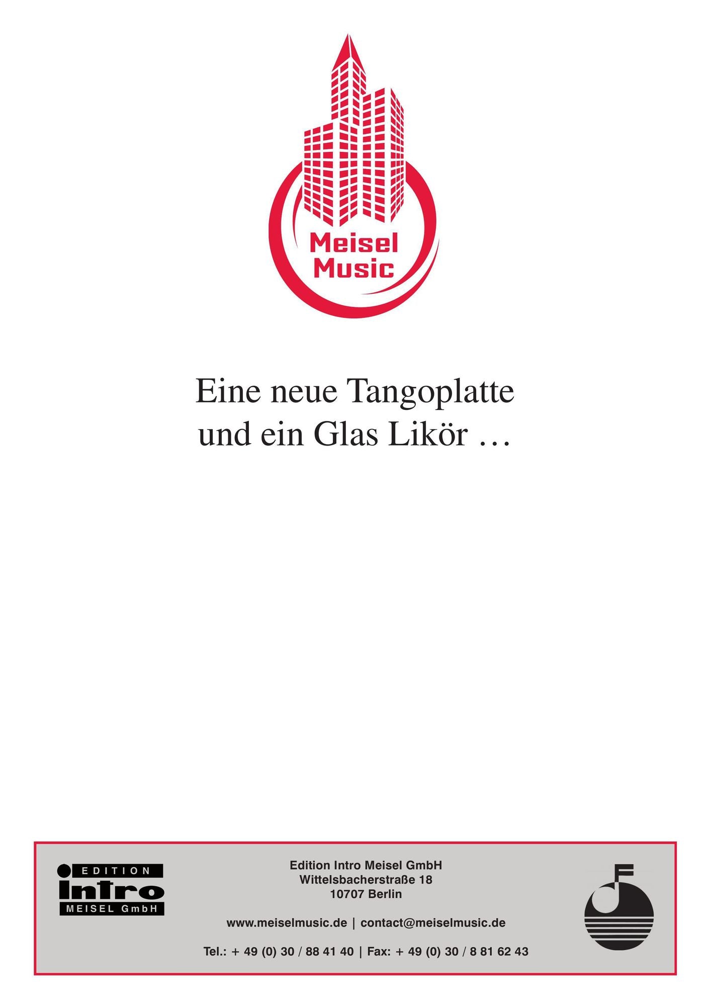 Eine neue Tangoplatte und ein Glas Likör... : Single Songbook