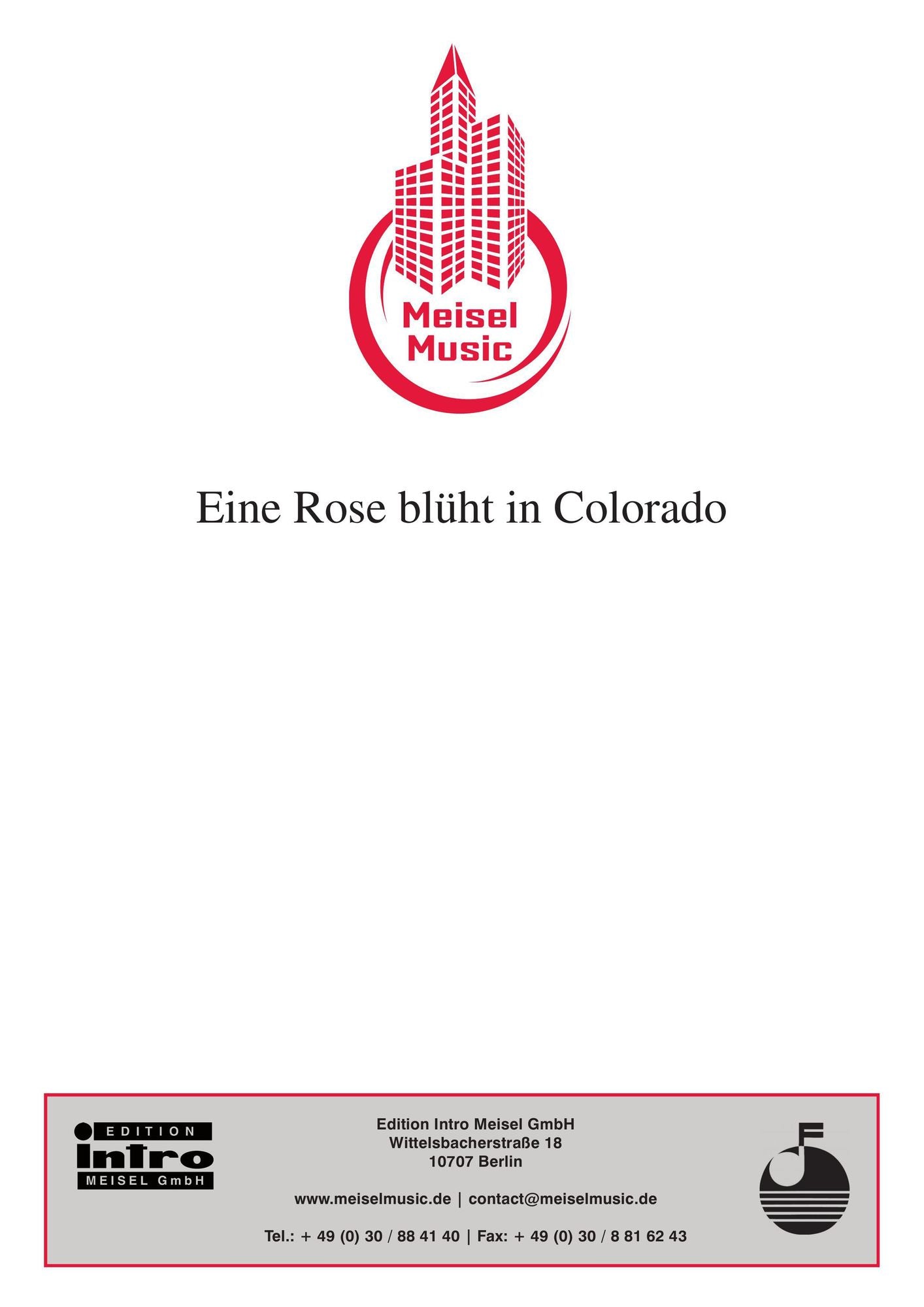 Eine Rose blüht in Colorado : as performed by Peter Hinnen, Single Songbook