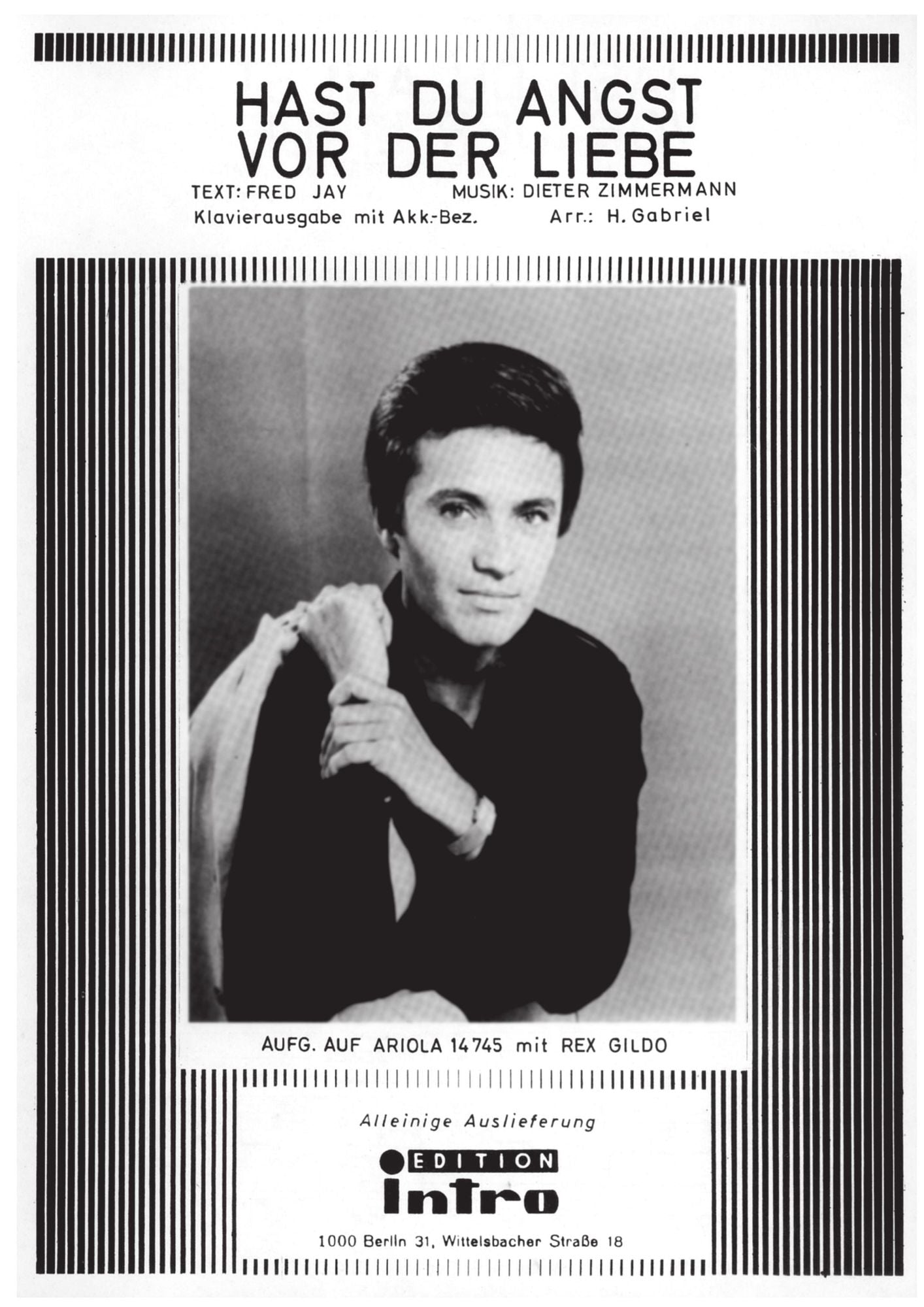 Hast du Angst vor der Liebe: as performed by Rex Gildo, Single Songbook