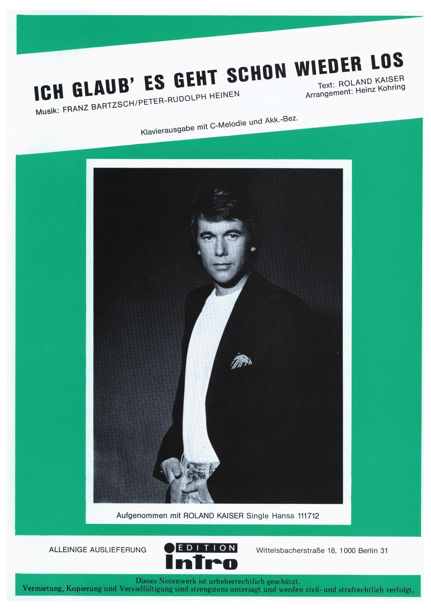 Ich glaub' es geht schon wieder los: as performed by Roland Kaiser, Single Songbook