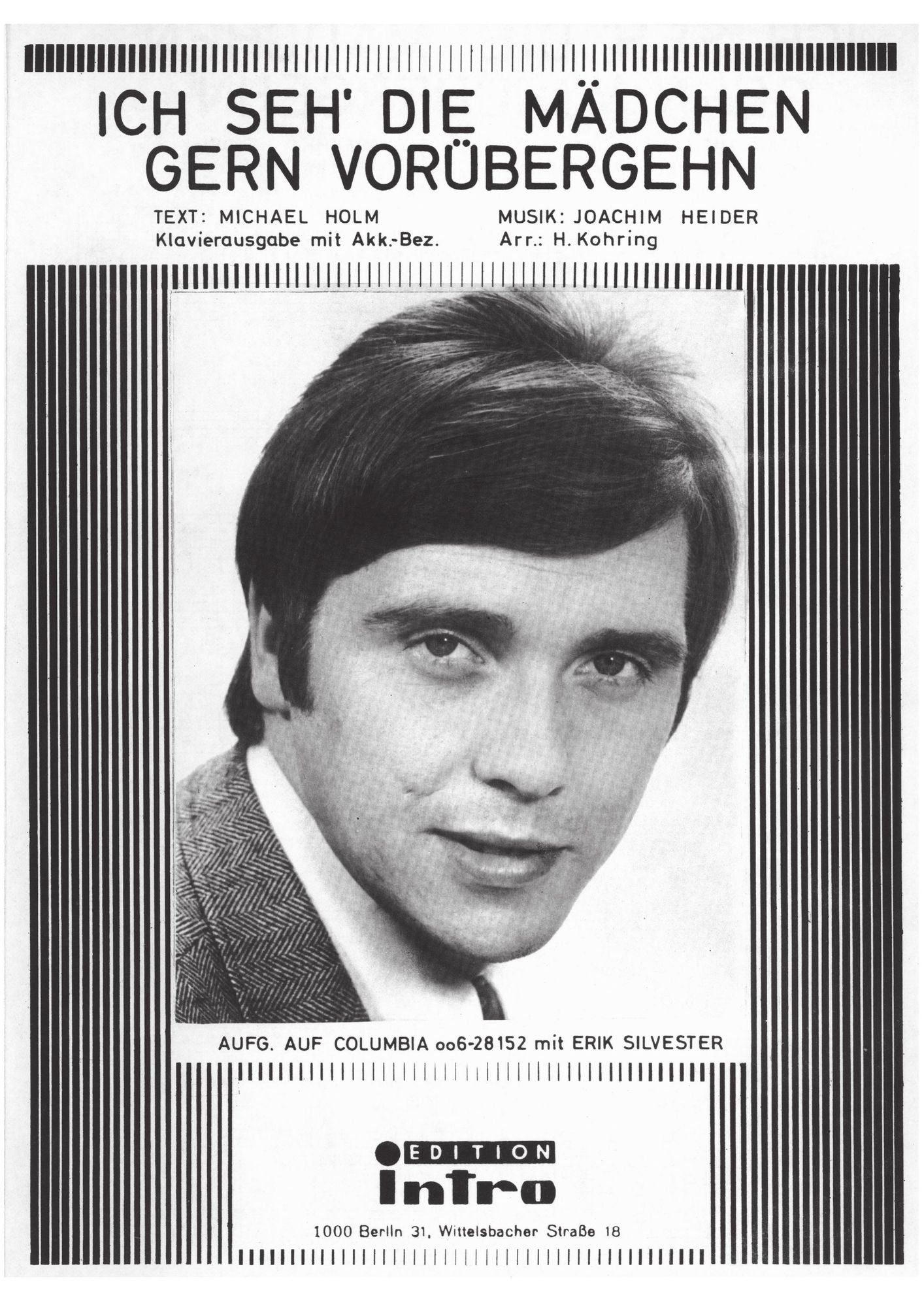 Ich seh' die Mädchen gern vorübergehn: as performed by Erik Silvester, Single Songbook