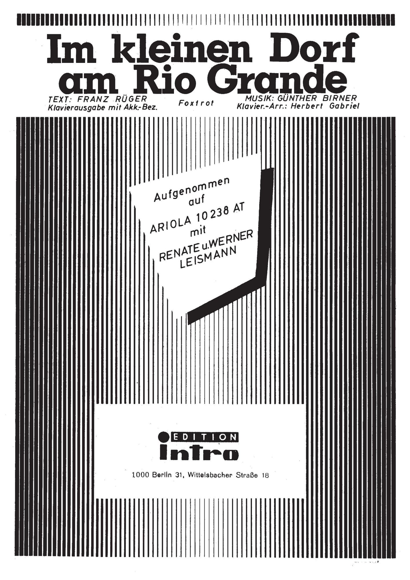 Im kleinen Dorf am Rio Grande: as performed by Renate u. Werner Leismann, Single Songbook