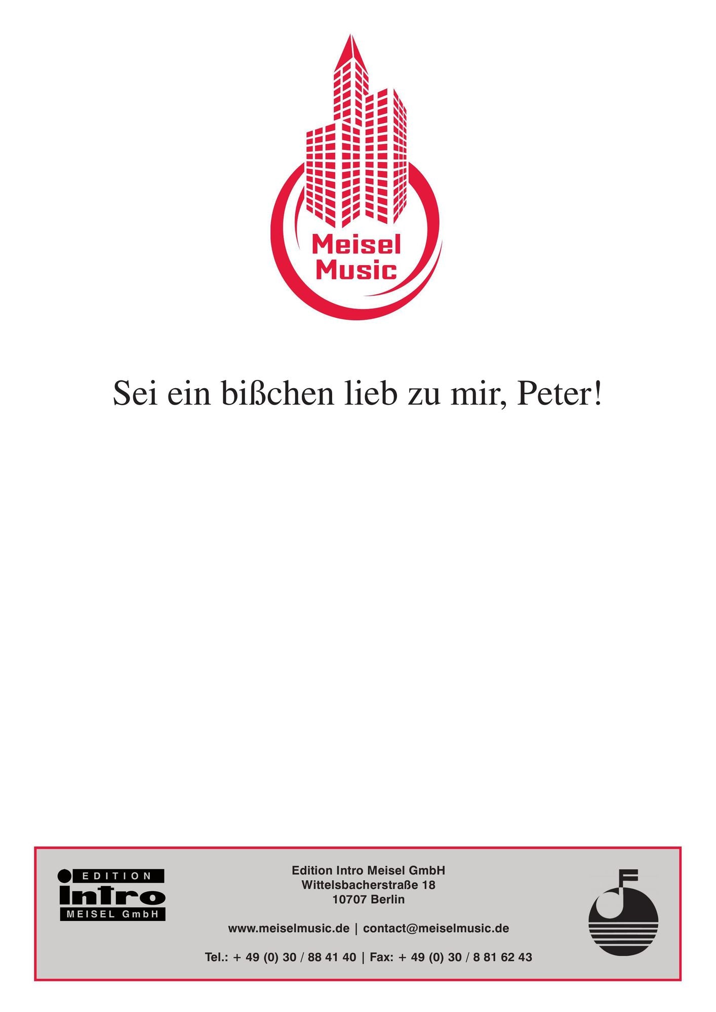 Sei ein bisschen lieb zu mir, Peter: Single Songbook