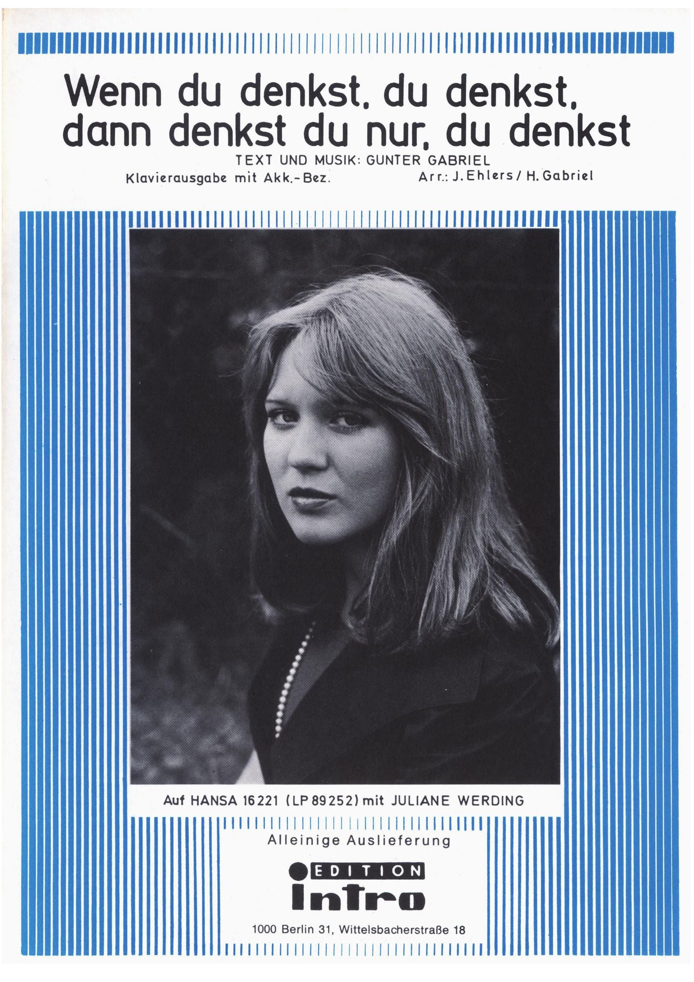 Wenn du denkst, du denkst, dann denkst du nur, du denkst: as performed by Juliane Werding, Single Songbook