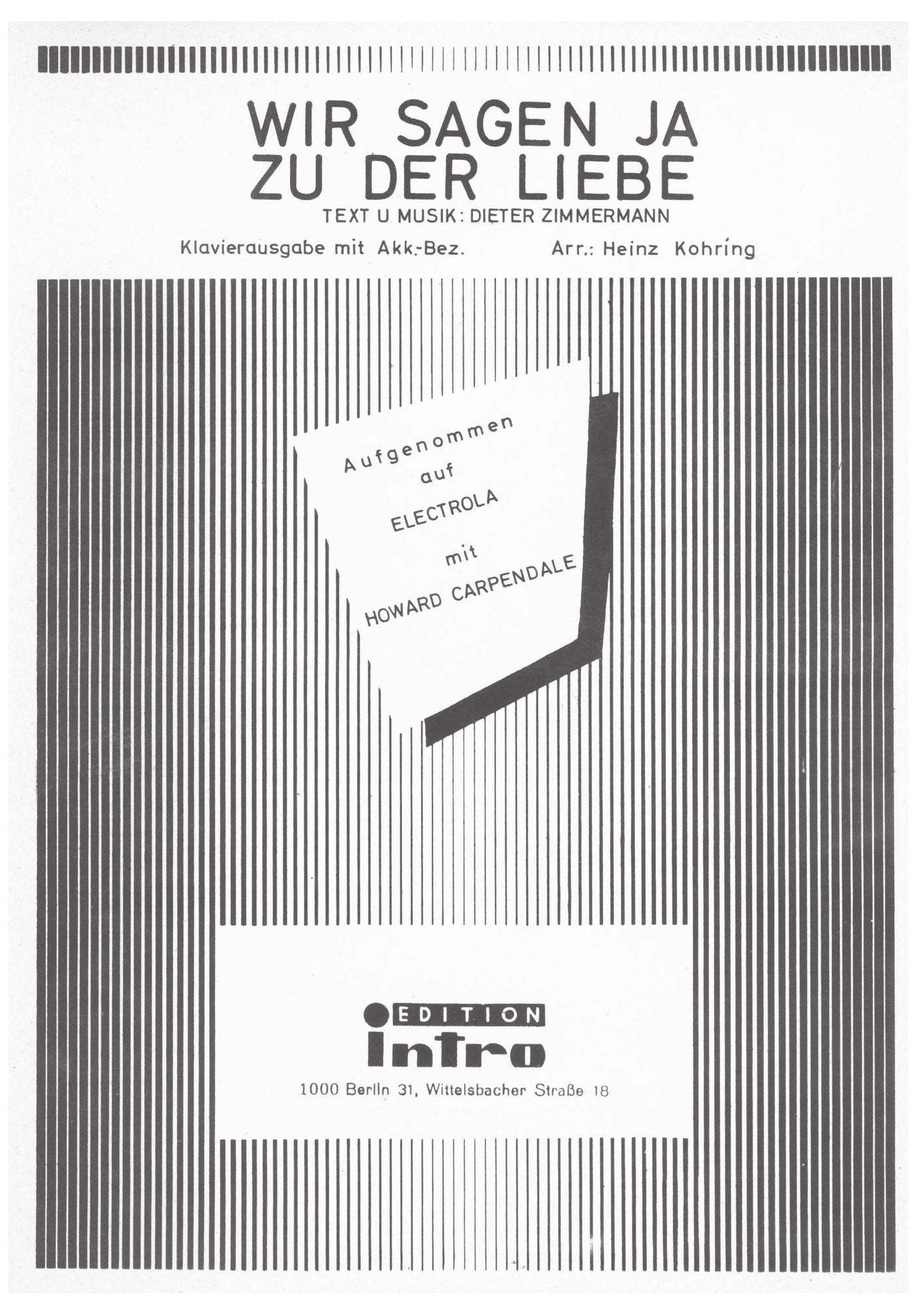 Wir sagen ja zu der Liebe: as performed by Howard Carpendale, Single Songbook