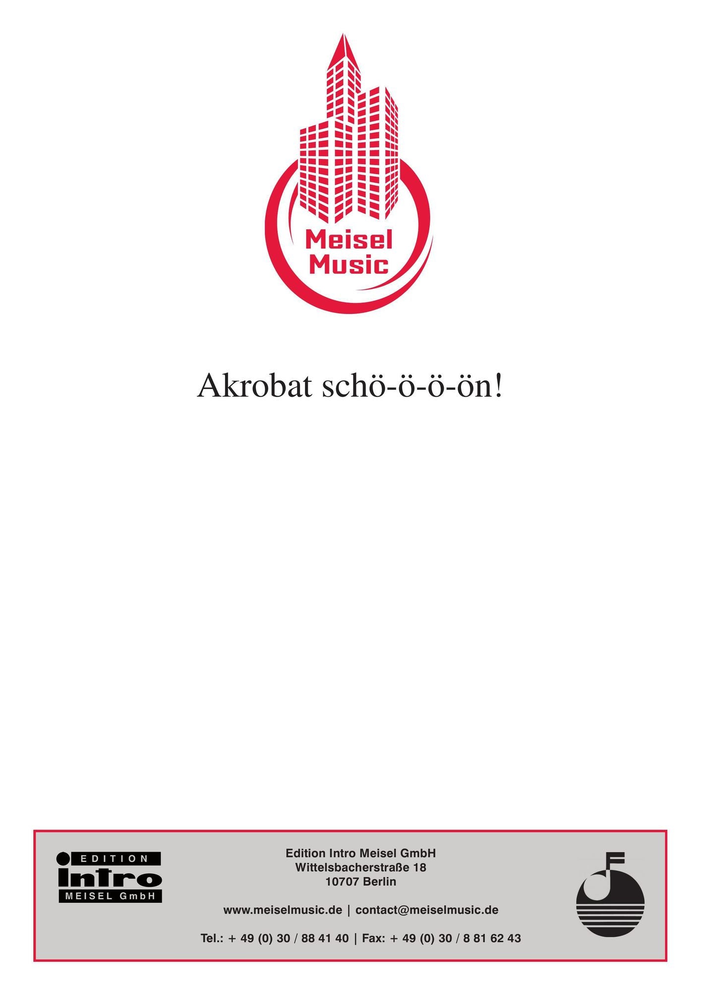 Akrobat schö-ö-ö-ön! : Single Songbook