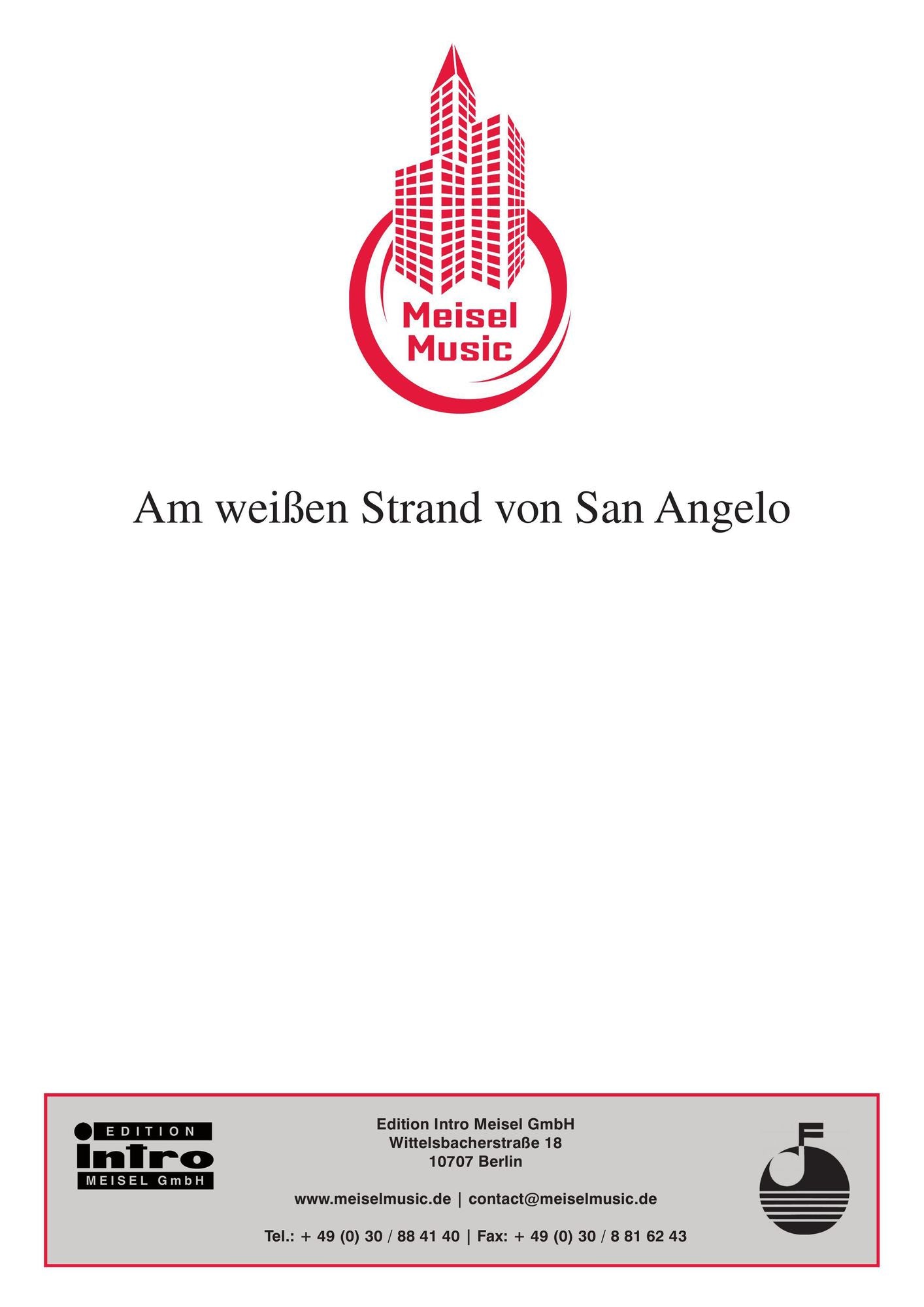 Am weißen Strand von San Angelo : as performed by G.G. Anderson, Single Songbook