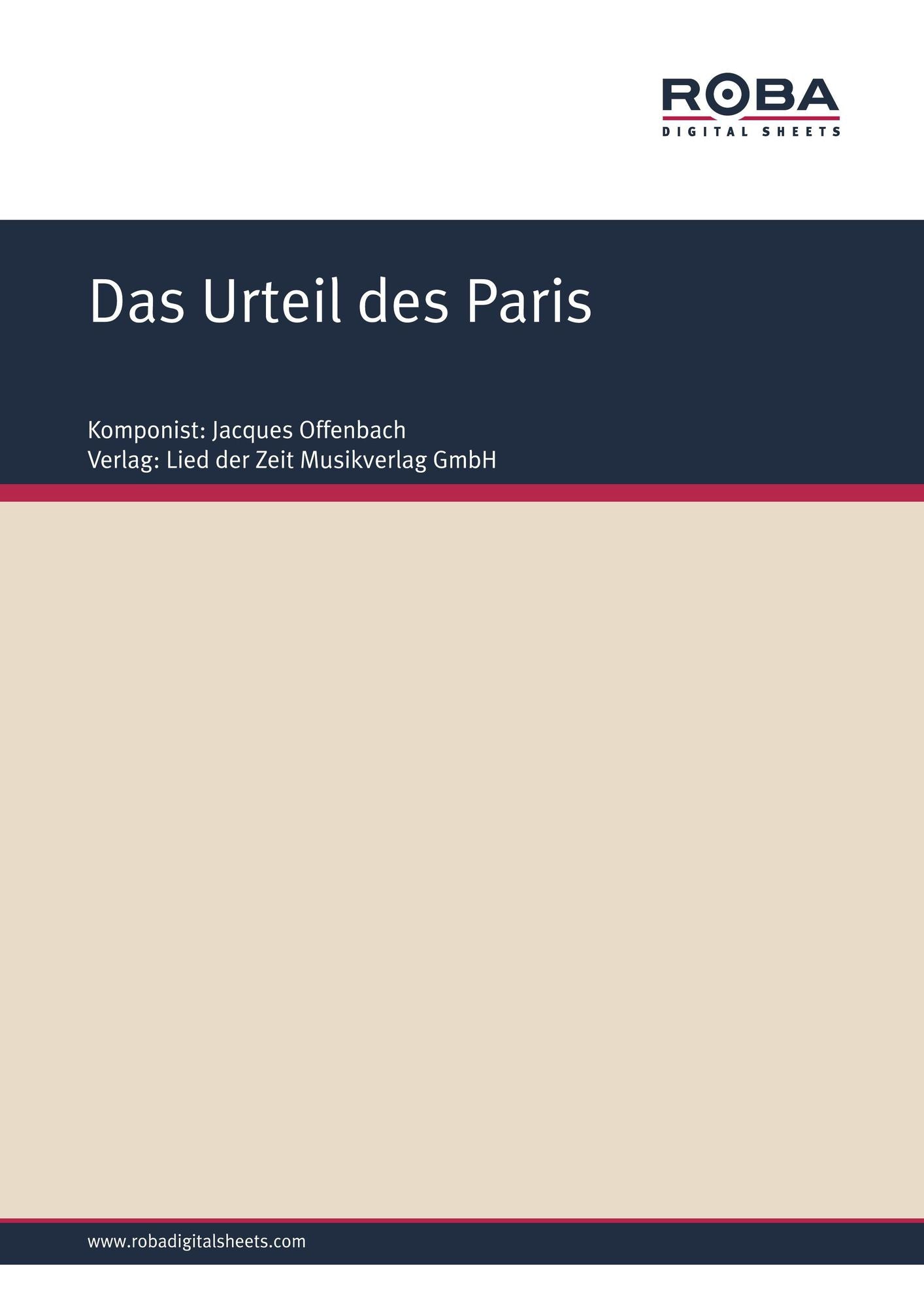 Das Urteil des Paris: aus ,,Die schöne Helena"