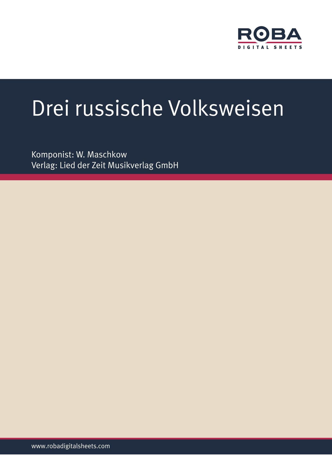 Drei russische Volksweisen : sheet music for accordion: Ach, du mein Feld; Das hübsche Mädchen; Lustiges Lied über das Gras