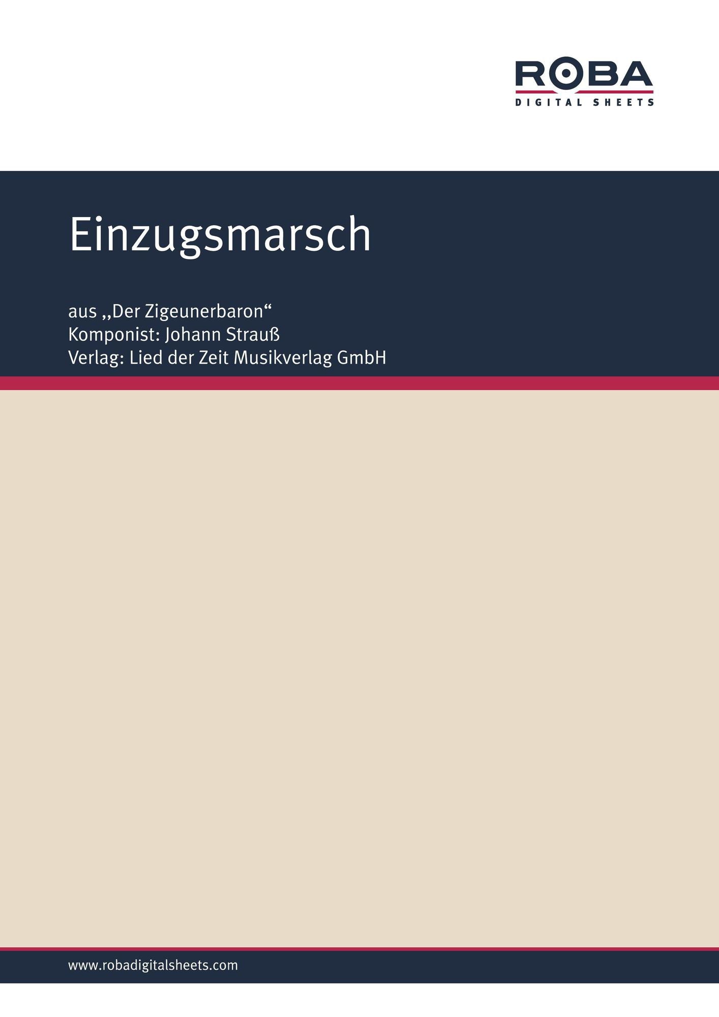 Einzugsmarsch: aus ,,Der Zigeunerbaron"