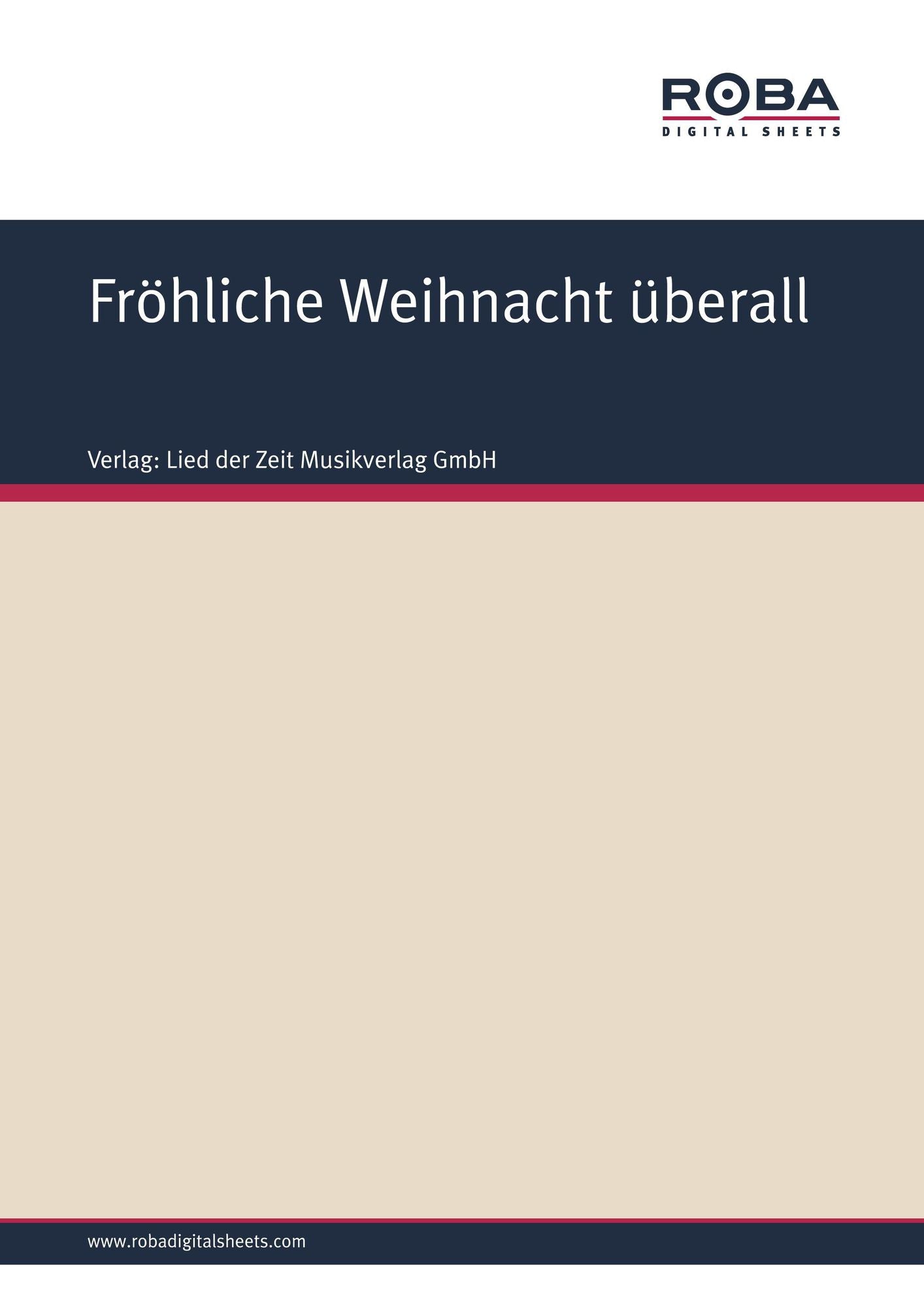 Fröhliche Weihnacht überall : Single Songbook