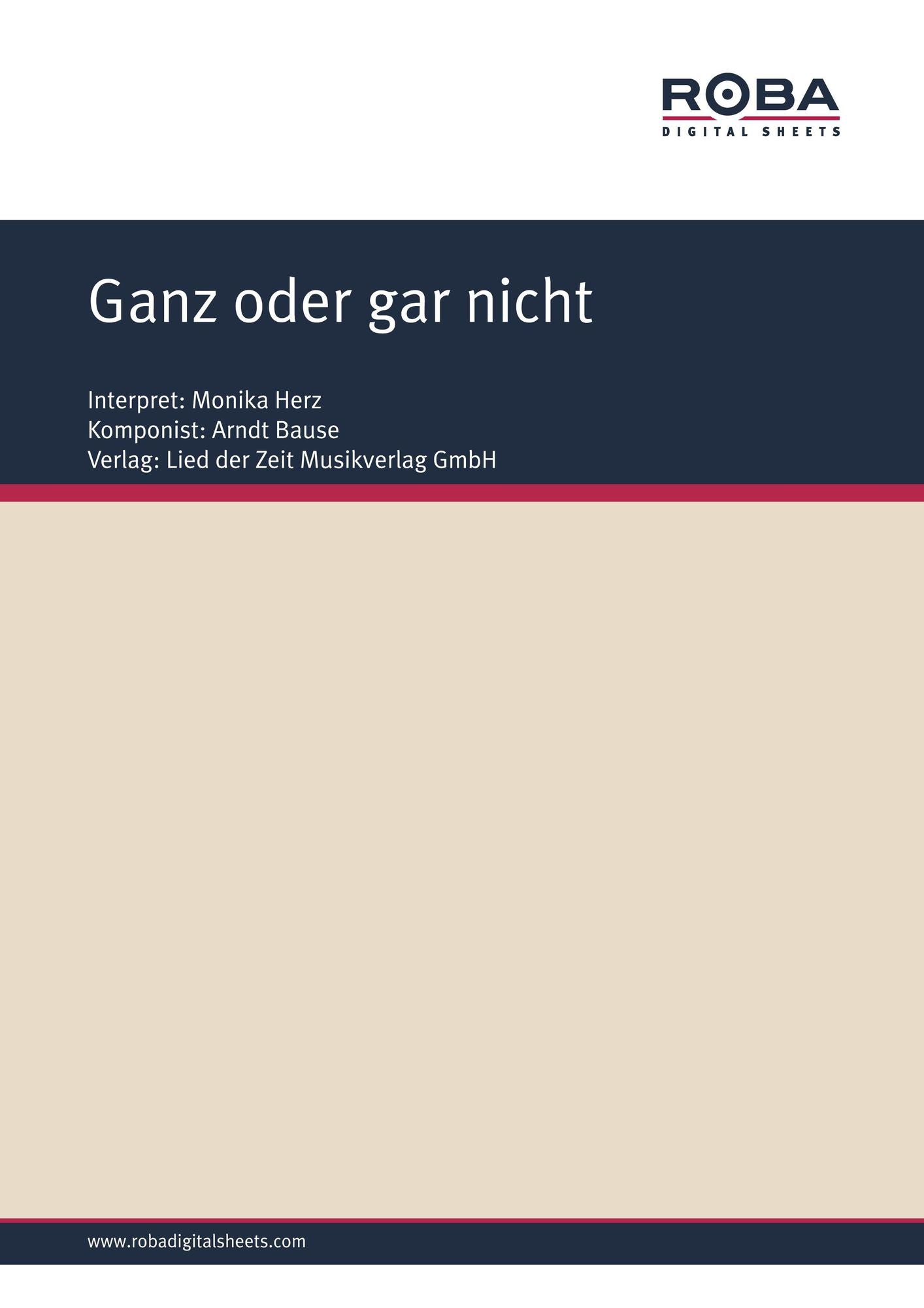 Ganz oder gar nicht : as performed by Monika Herz, Single Songbook in Slow-Beat