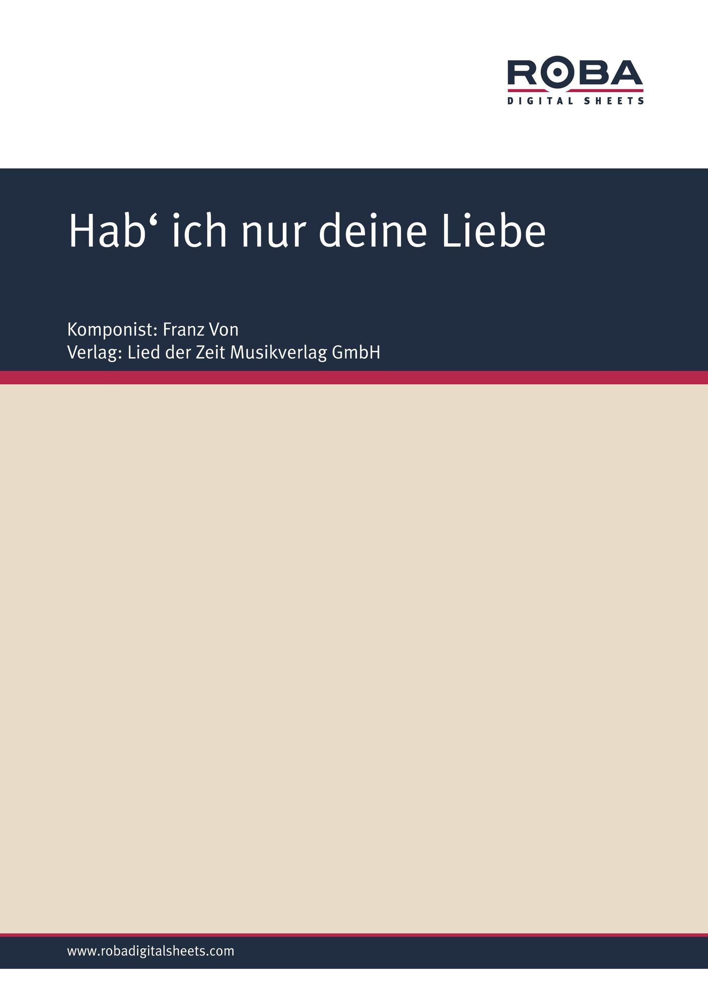 Hab' ich nur deine Liebe: aus ,,Boccaccio"