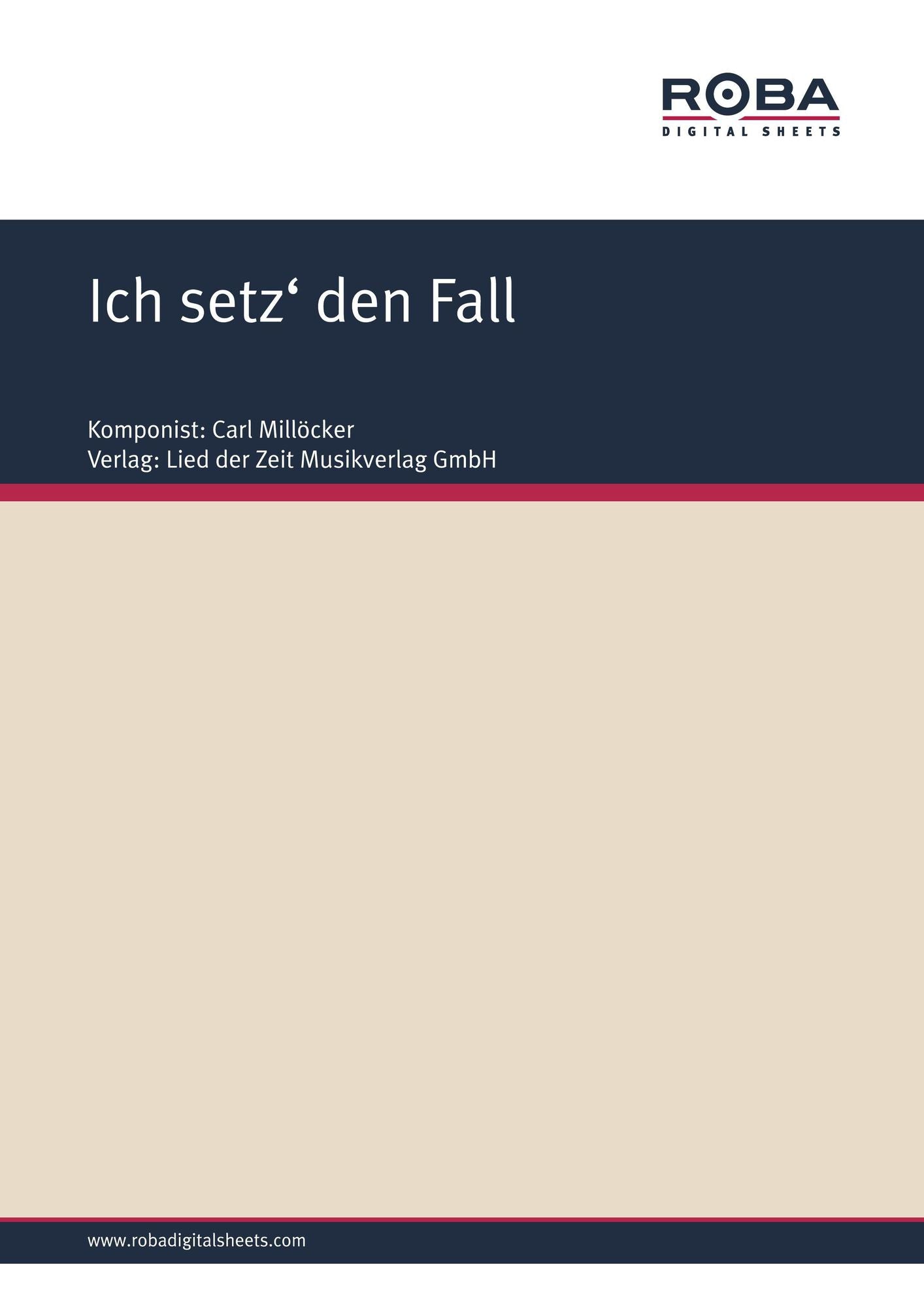 Ich setz' den Fall : aus ,,Der Bettelstudent"