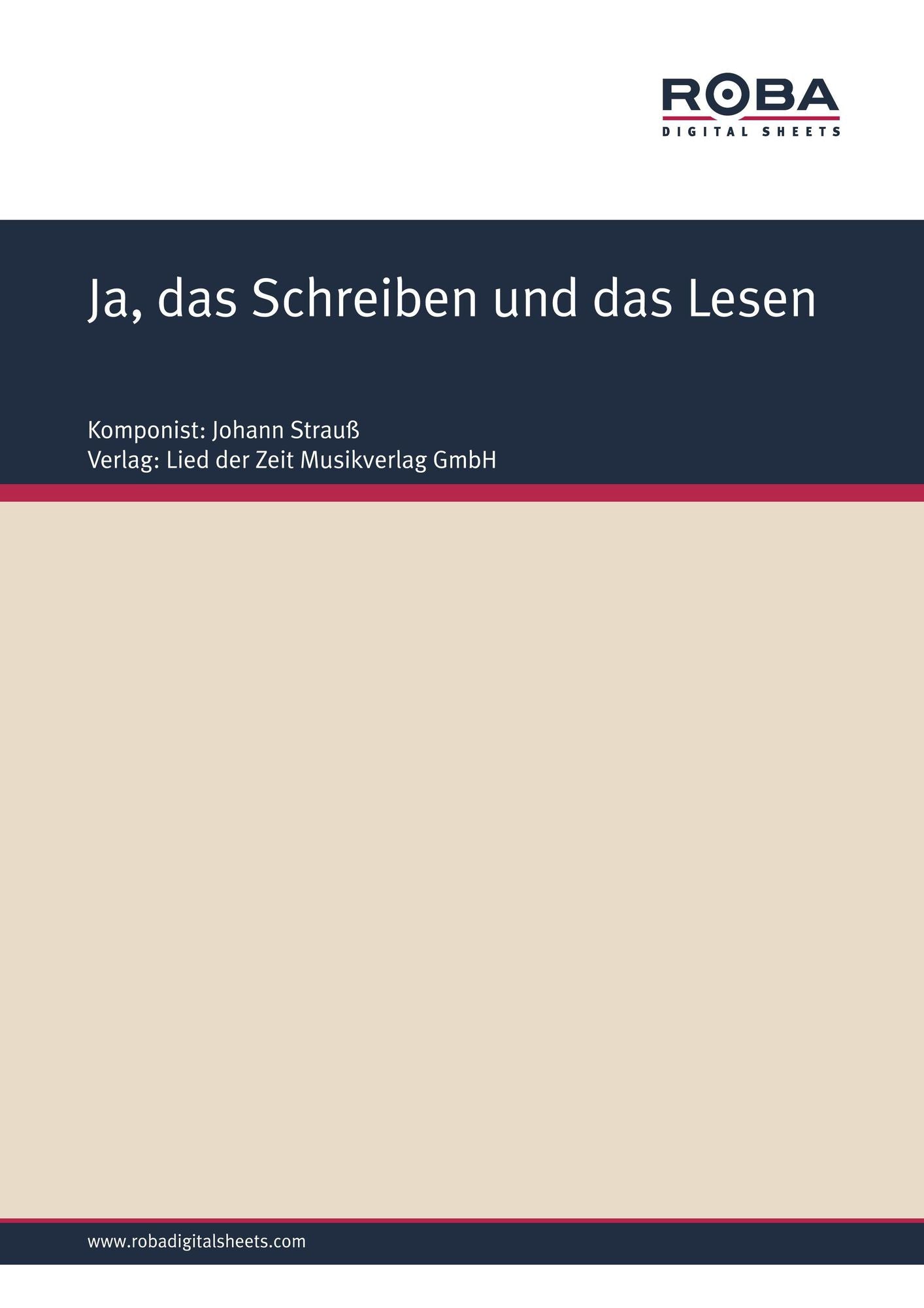 Ja, das Schreiben und das Lesen : aus ,,Der Zigeunerbaron"