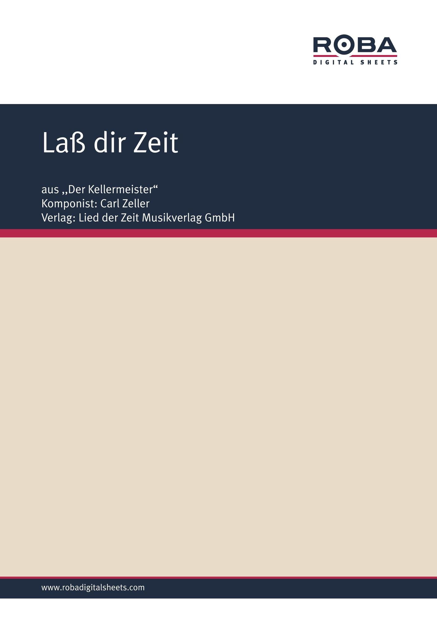 Laß dir Zeit : aus ,,Der Kellermeister"