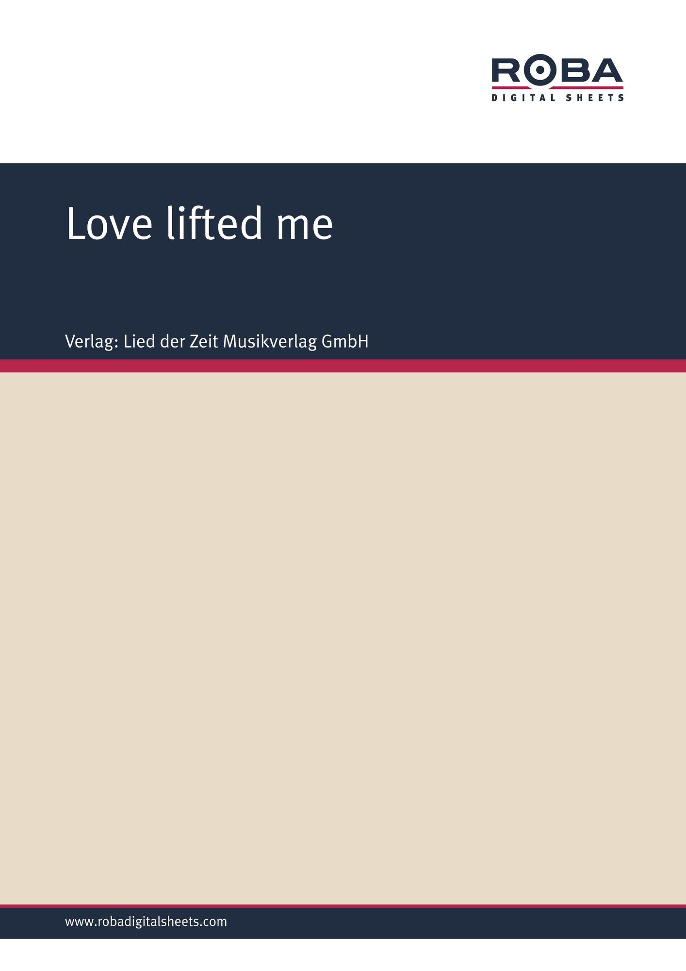 Love lifted me : Single Songbook