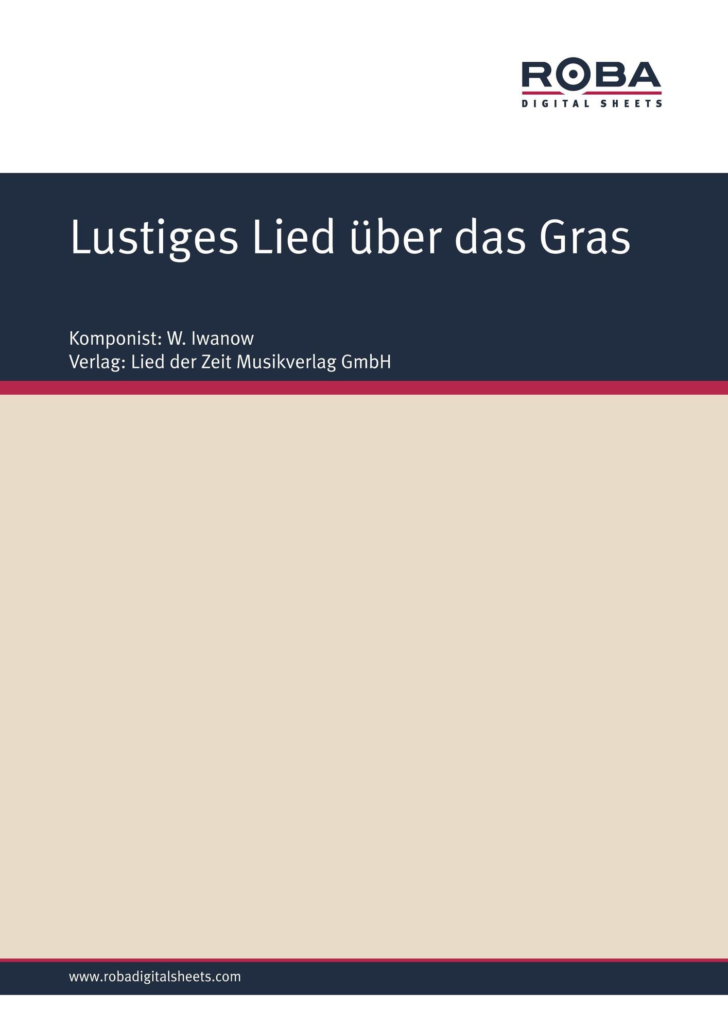 Lustiges Lied über das Gras : Russische Volksweise