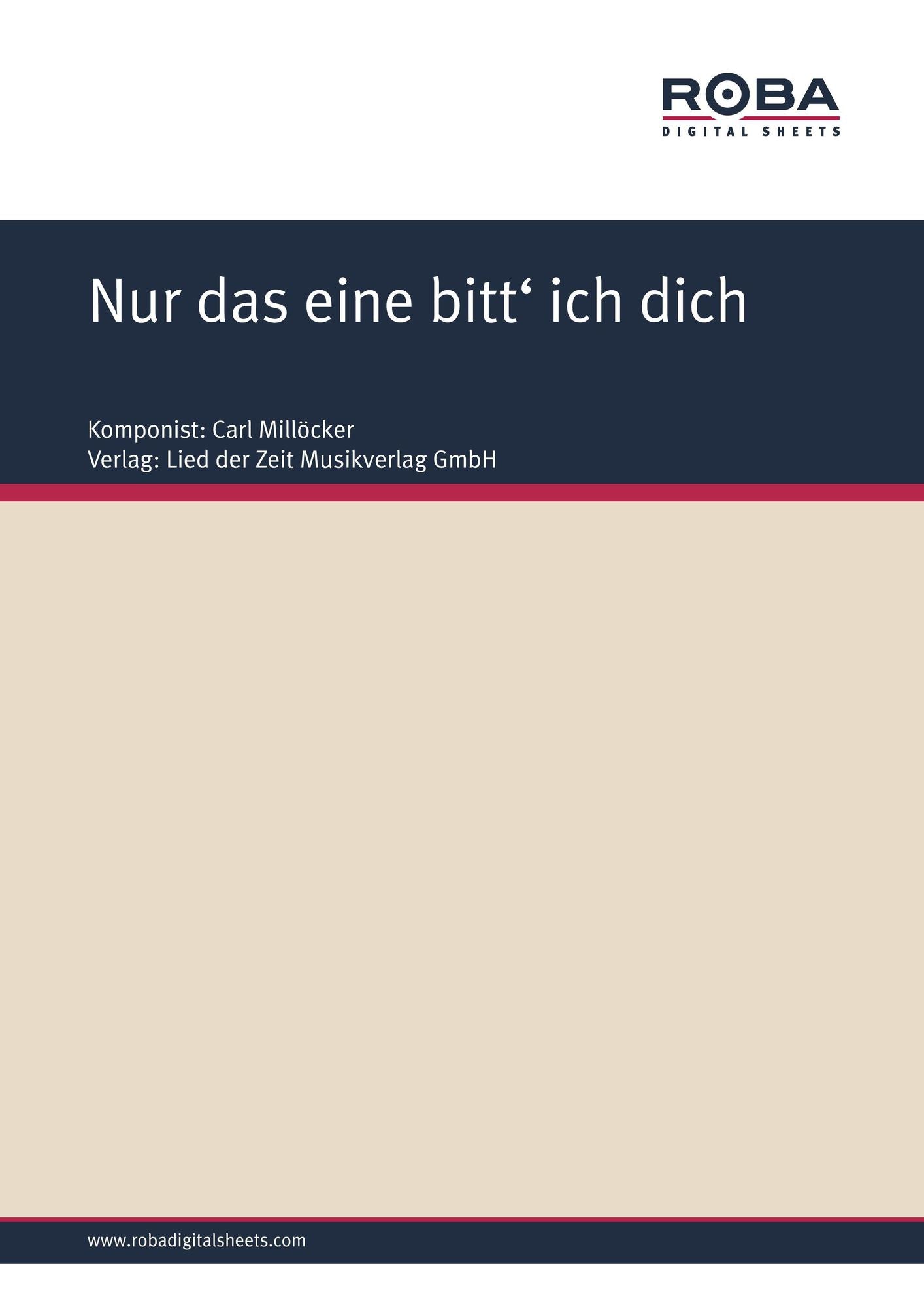 Nur das eine bitt' ich dich : aus ,,Der Bettelstudent"