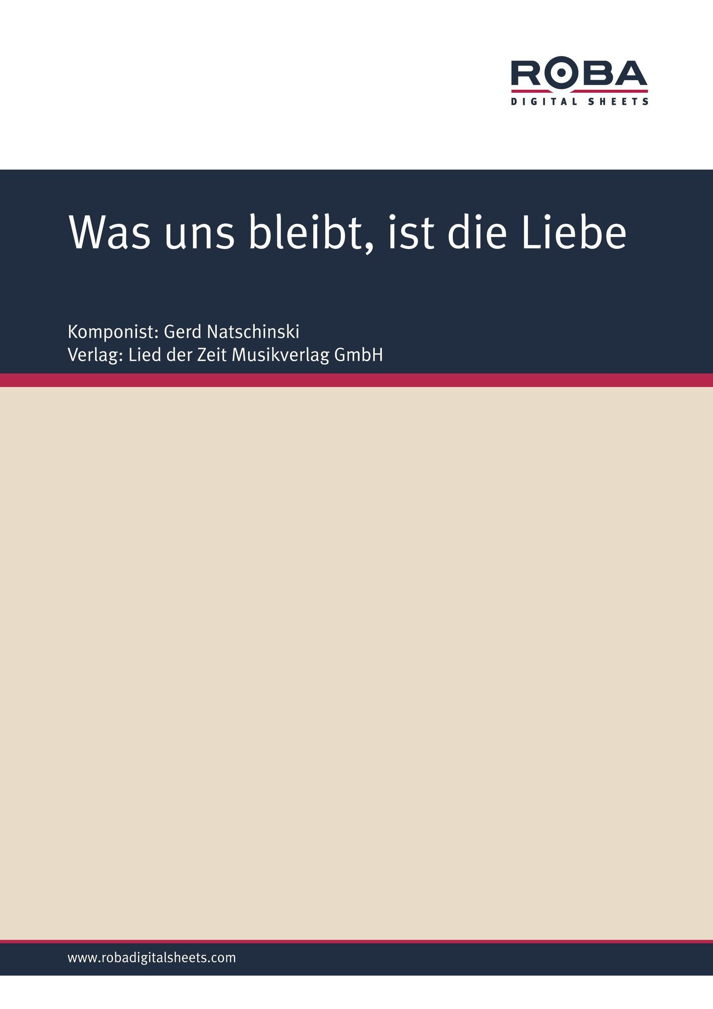 Was uns bleibt, ist die Liebe : aus dem Musical ,,Casanova"