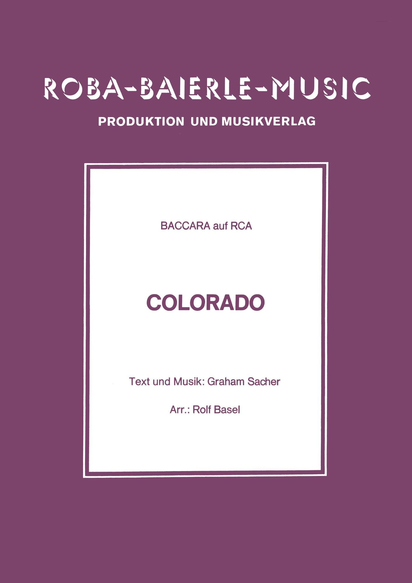 Colorado: as performed by Baccara