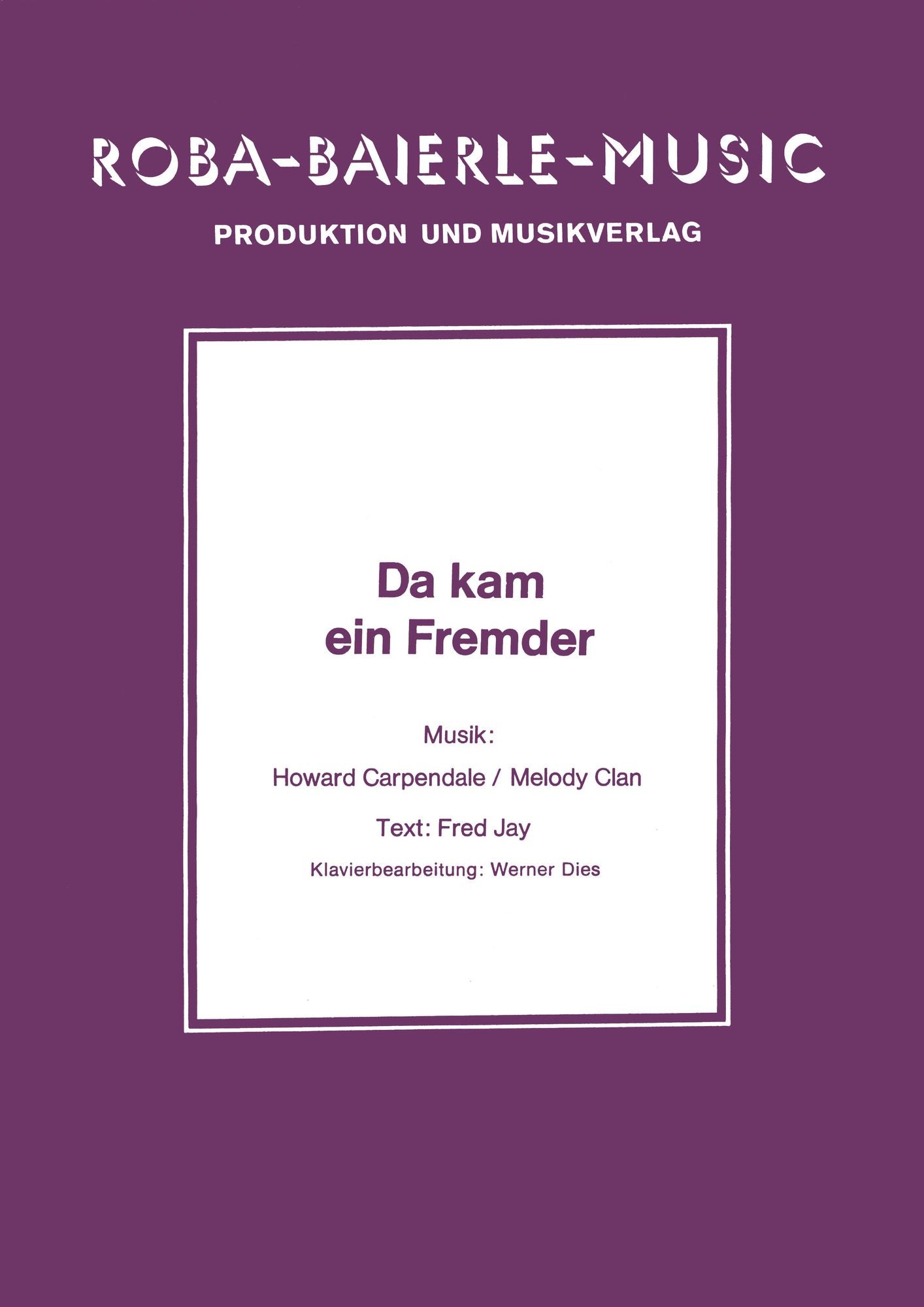 Da kam ein Fremder: Notenausgabe