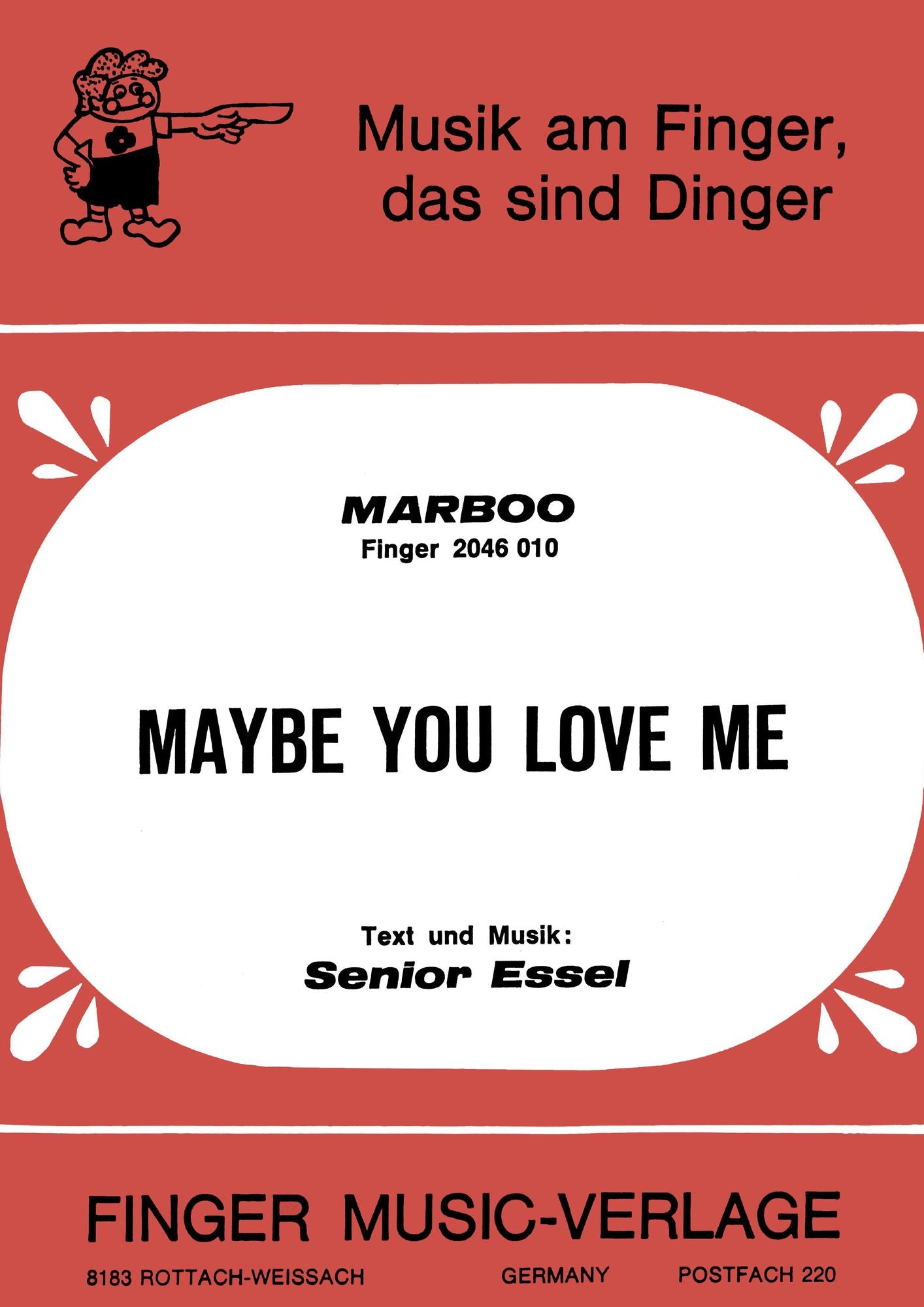 Maybe you love me