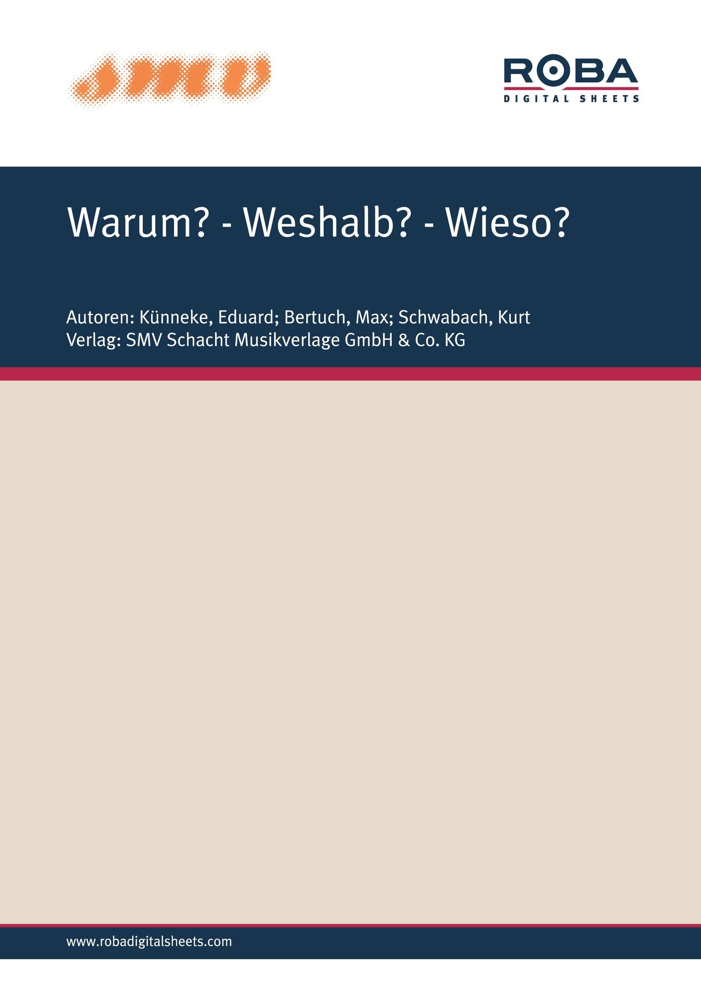 Warum? - Weshalb? - Wieso?: aus der Operette "Glückliche Reise"