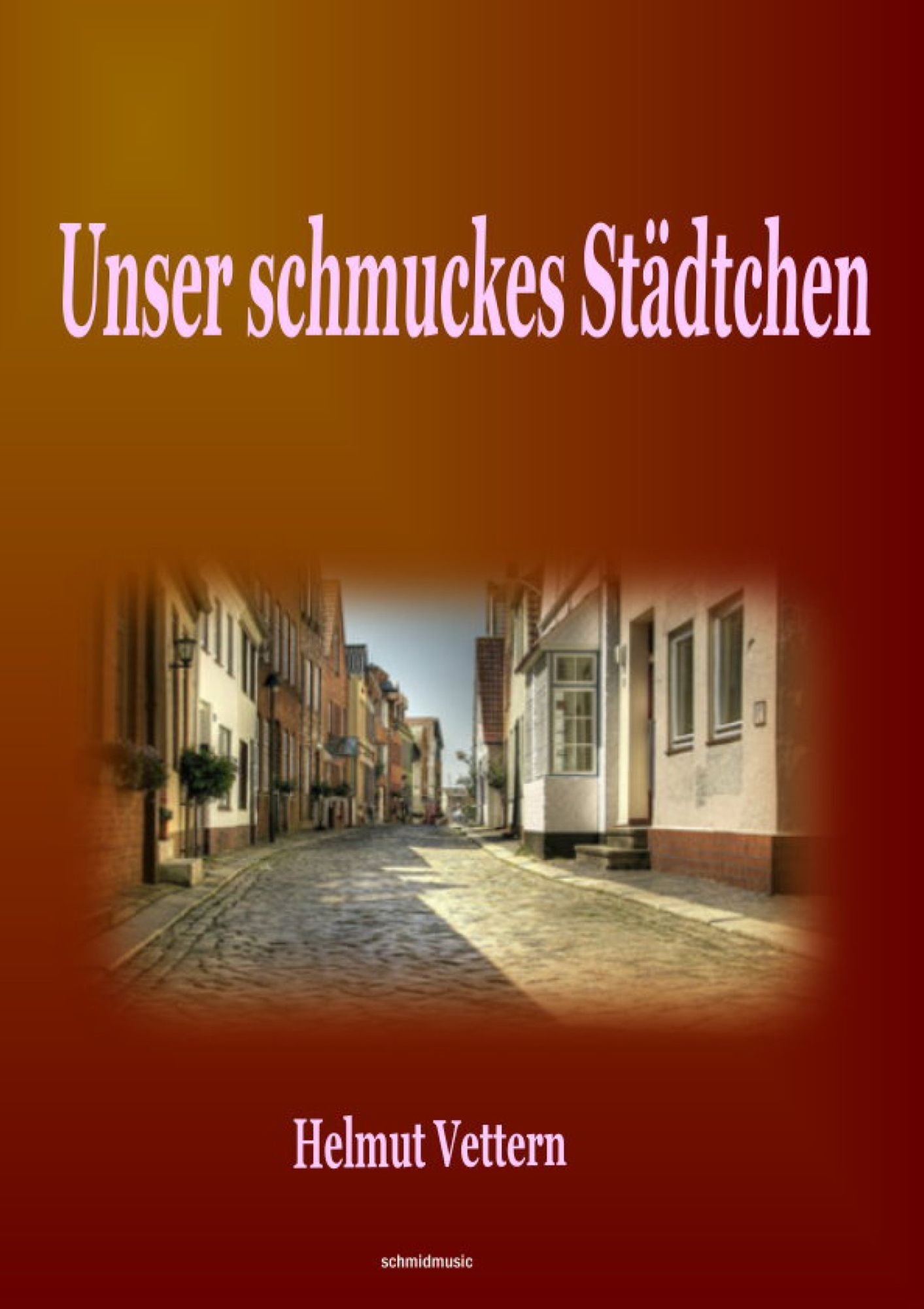 Unser schmuckes Städtchen: Notenausgabe