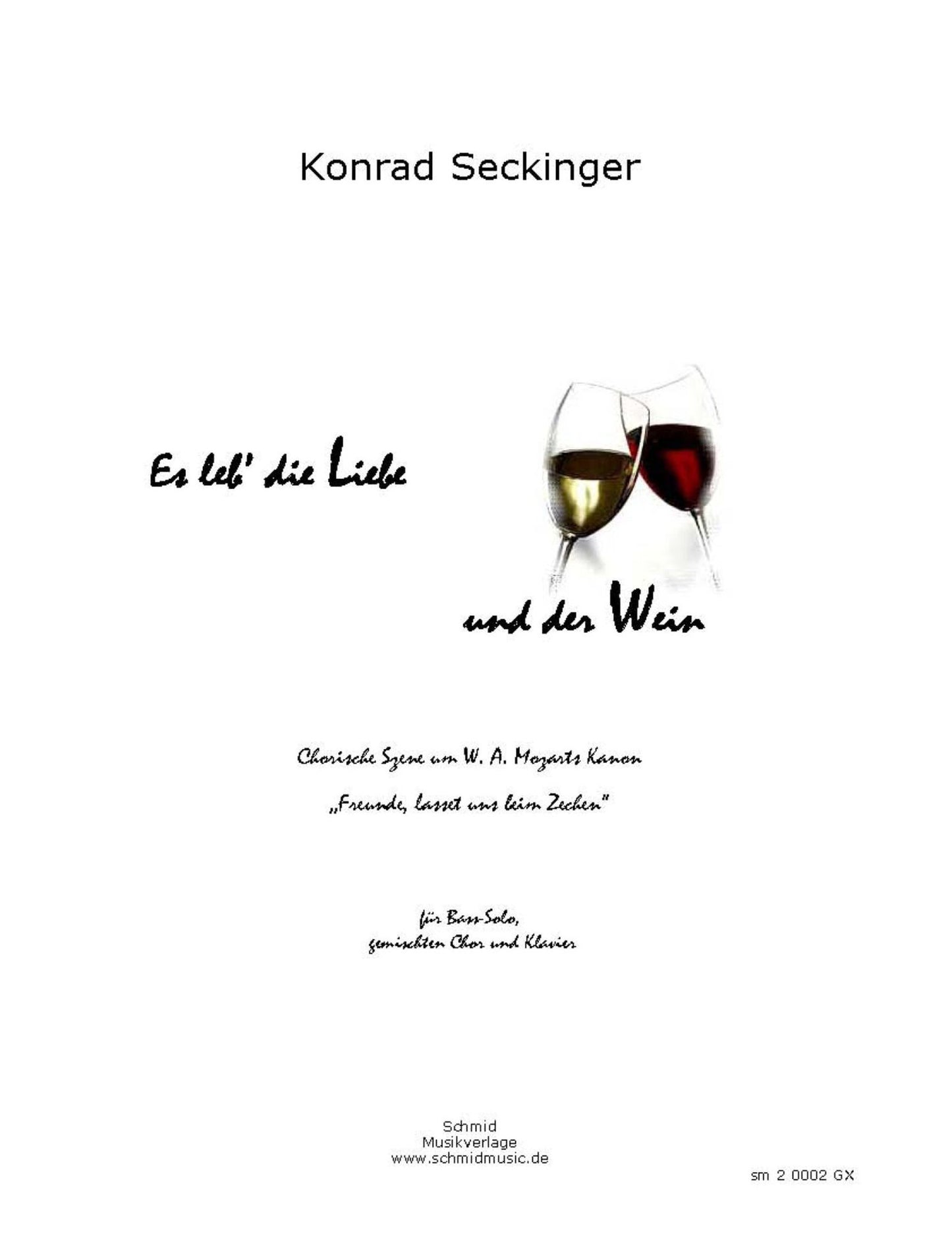 Es leb' die Liebe und der Wein: Notenausgabe