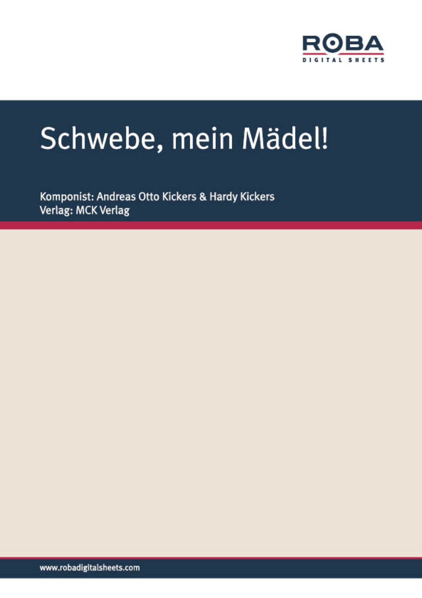 Schwebe, mein Mädel!: Notenausgabe